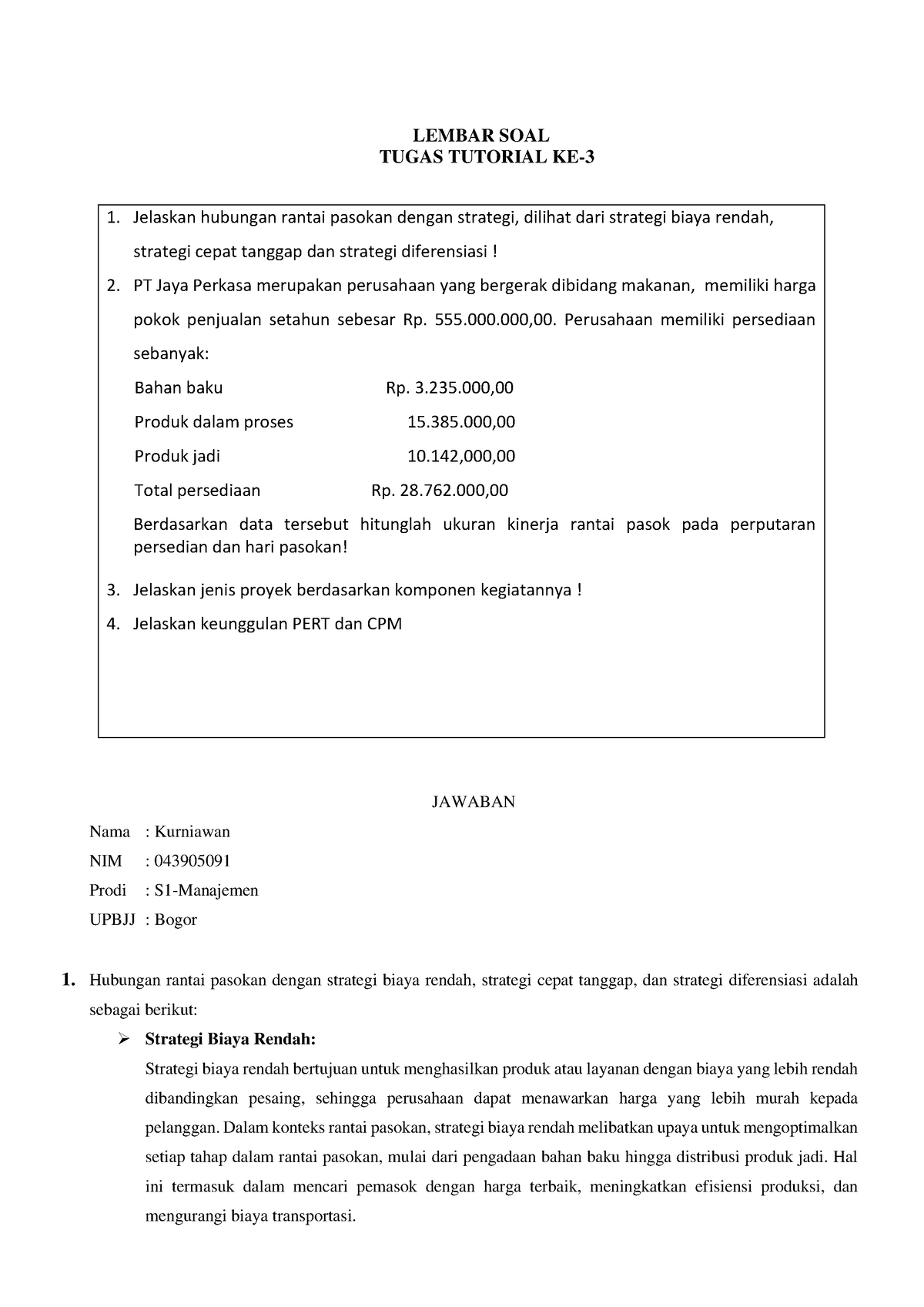 Tugas Tutorial KE-3 EKMA4215 – Manajemen Operasi - LEMBAR SOAL TUGAS ...