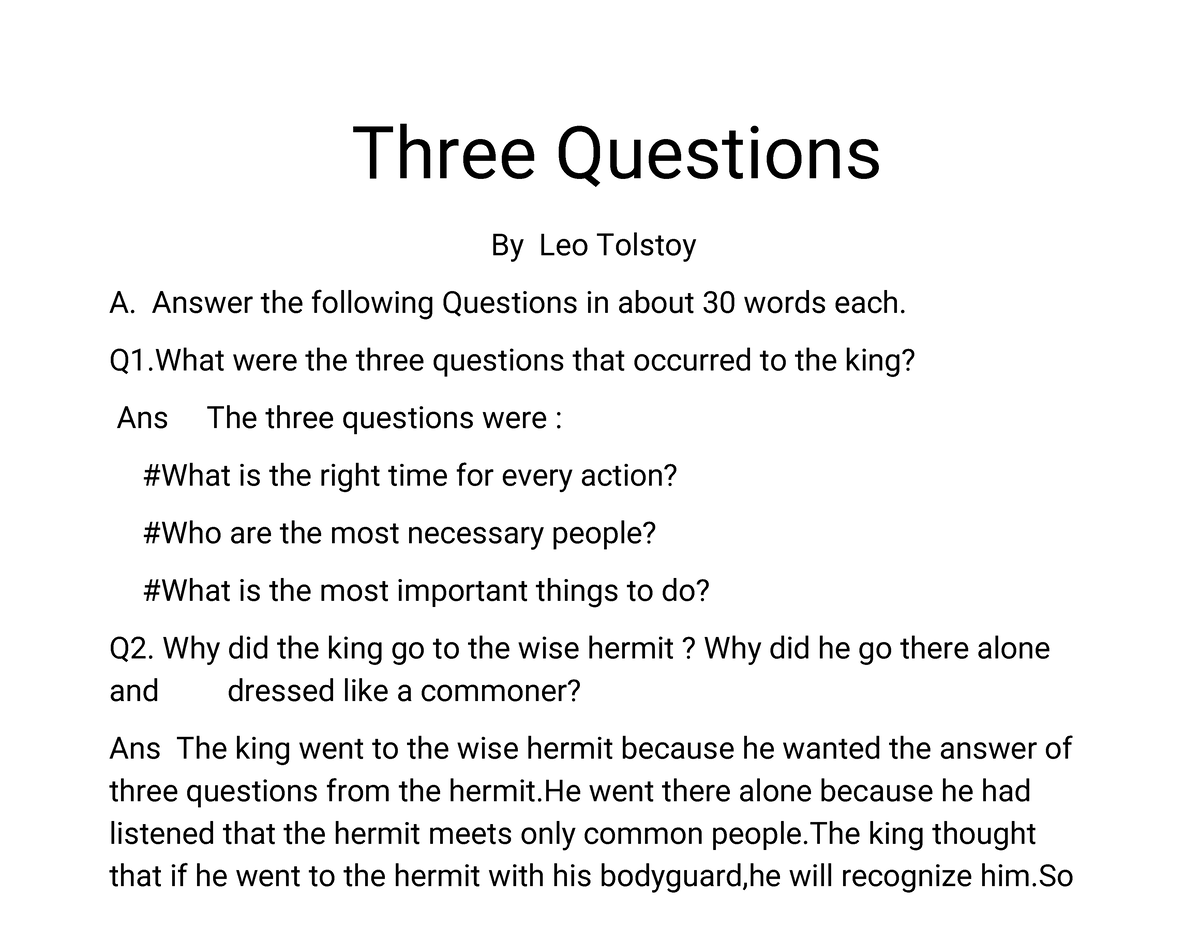 Lesson 1 Three Questions part1 Three Questions By Leo Tolstoy A. Answer the following