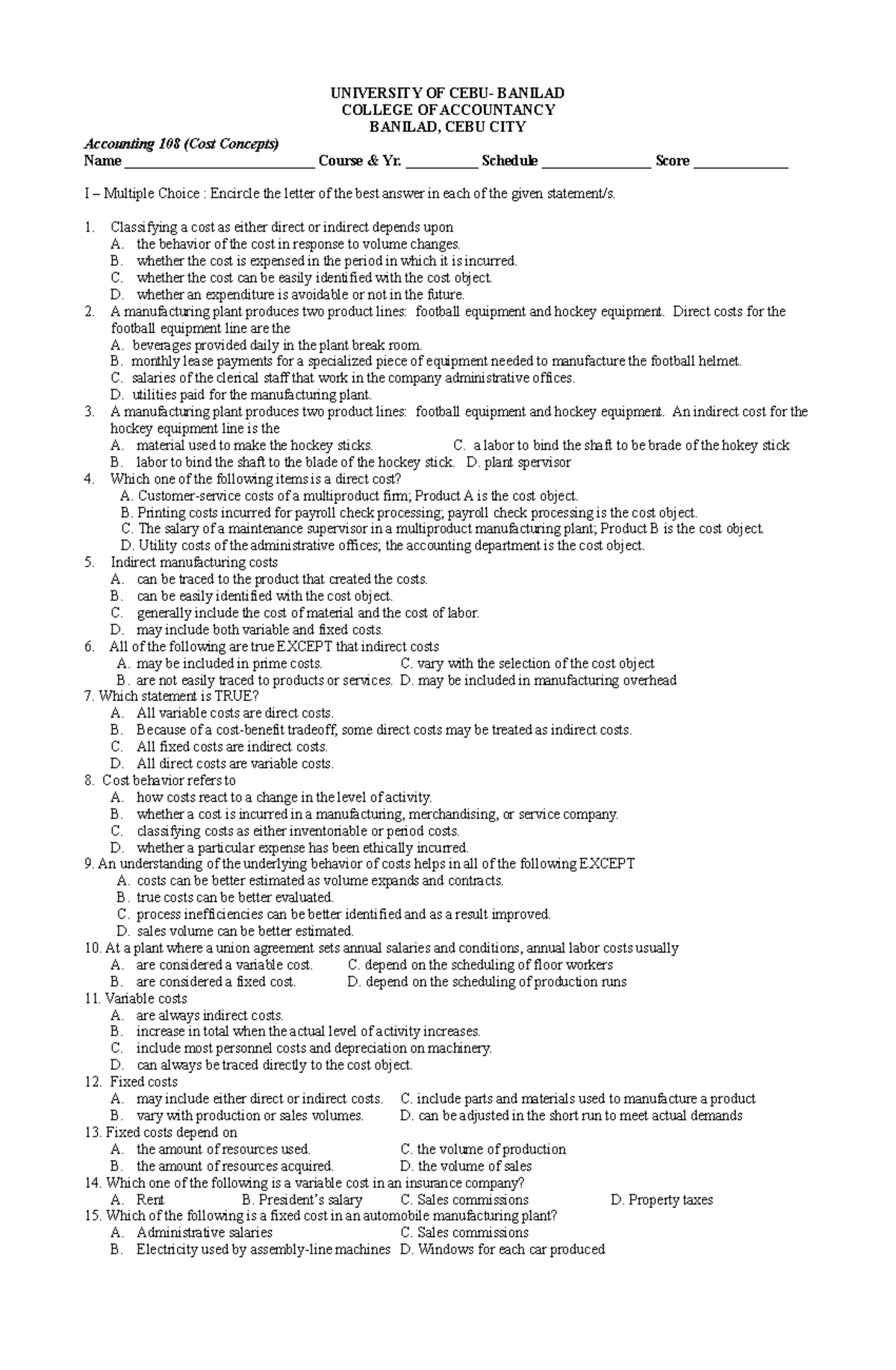 Quiz 1 Cost Concepts Accounting 223 is primarily devoted to the ...