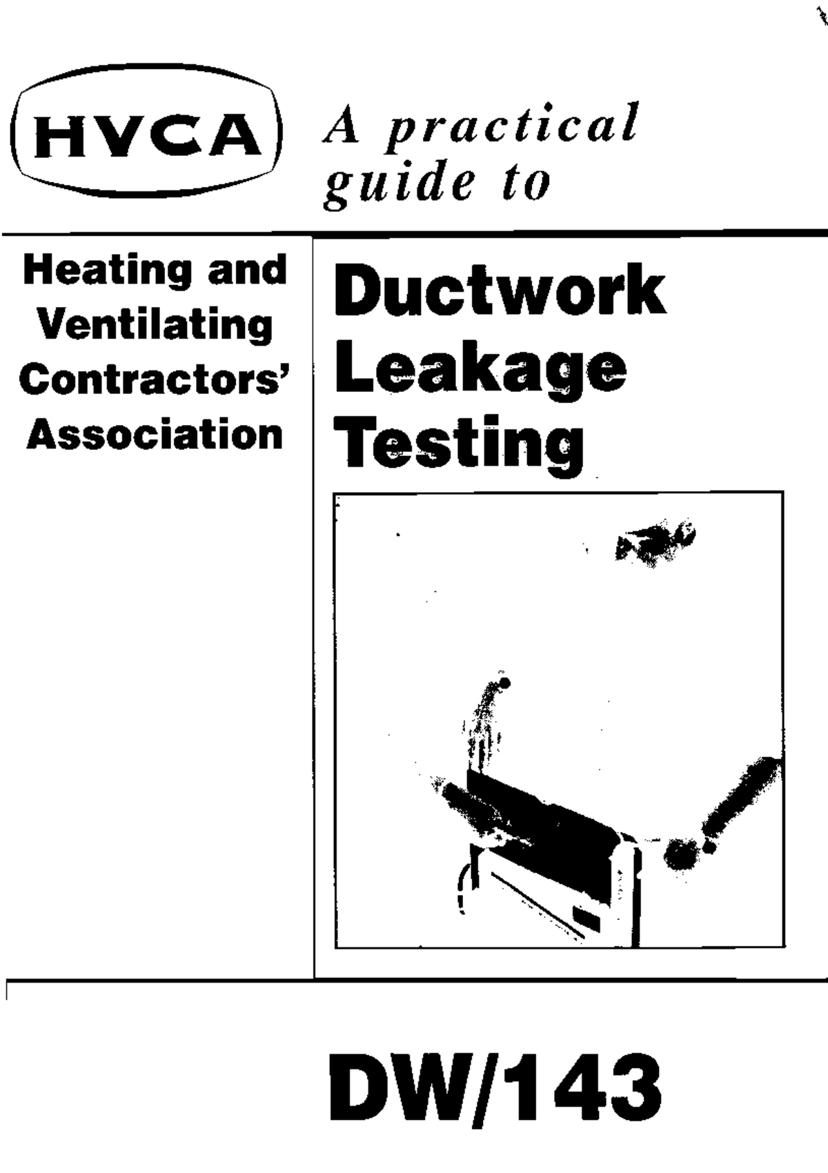 DW143 Practical guide to ductwork leakage testing - based on ...