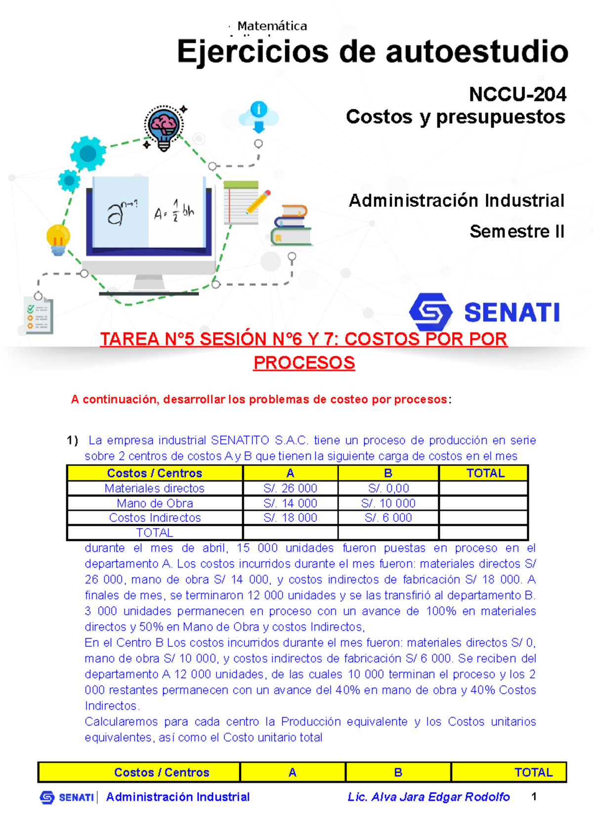 Tarea N°5 Costos POR Procesos - TAREA N°5 SESIÓN N°6 Y 7: COSTOS POR ...