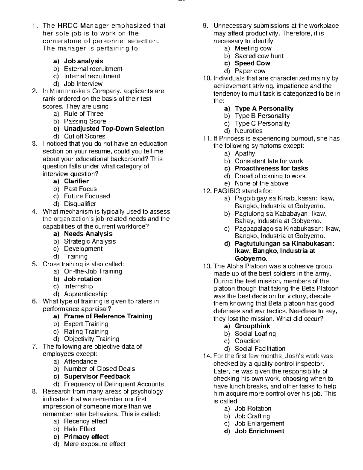 Questions ( Drills) - The HRDC Manager emphasized that her sole job is ...
