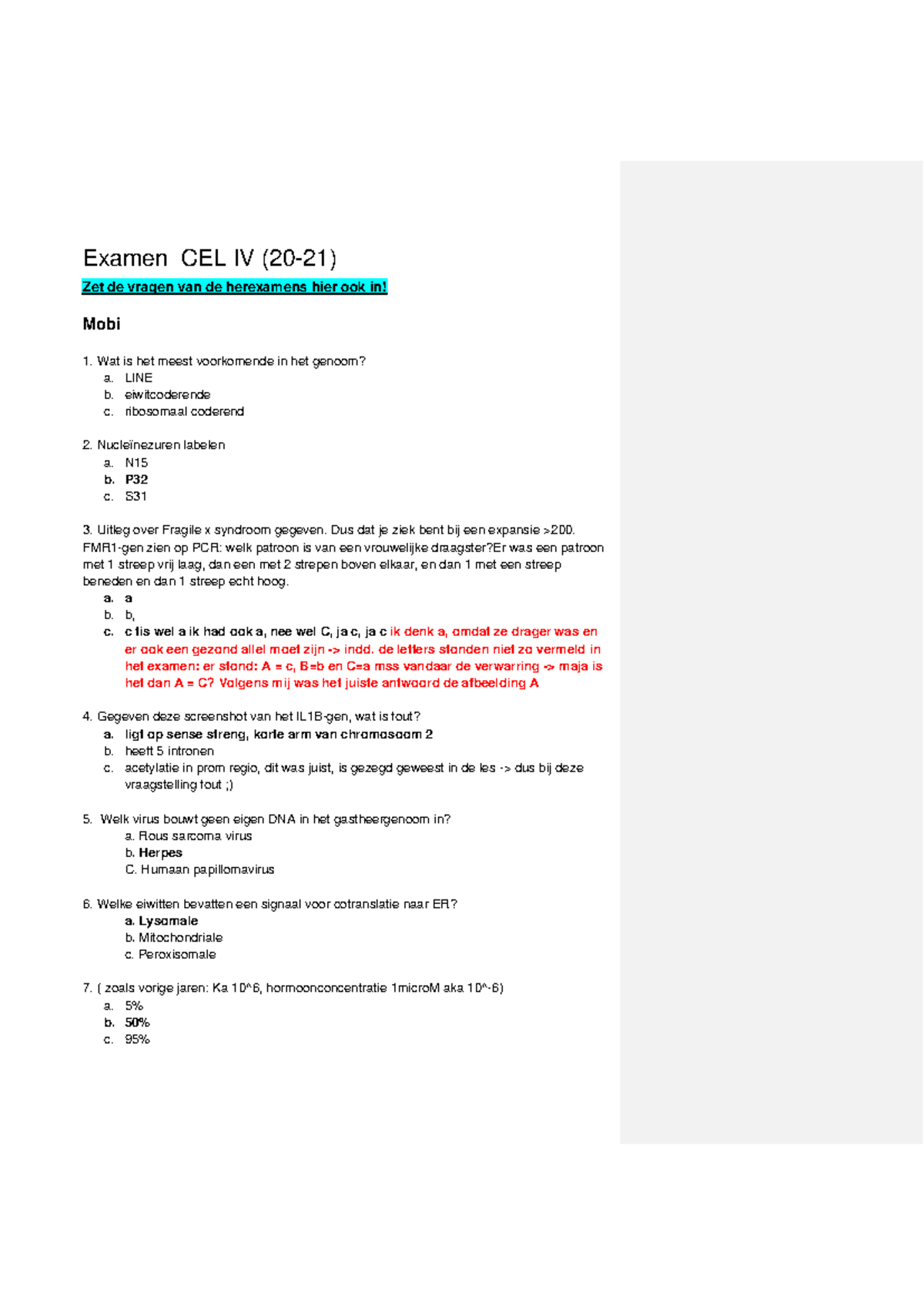 Examen CEL IV (20-21) - LINE b. eiwitcoderende c. ribosomaal coderend ...