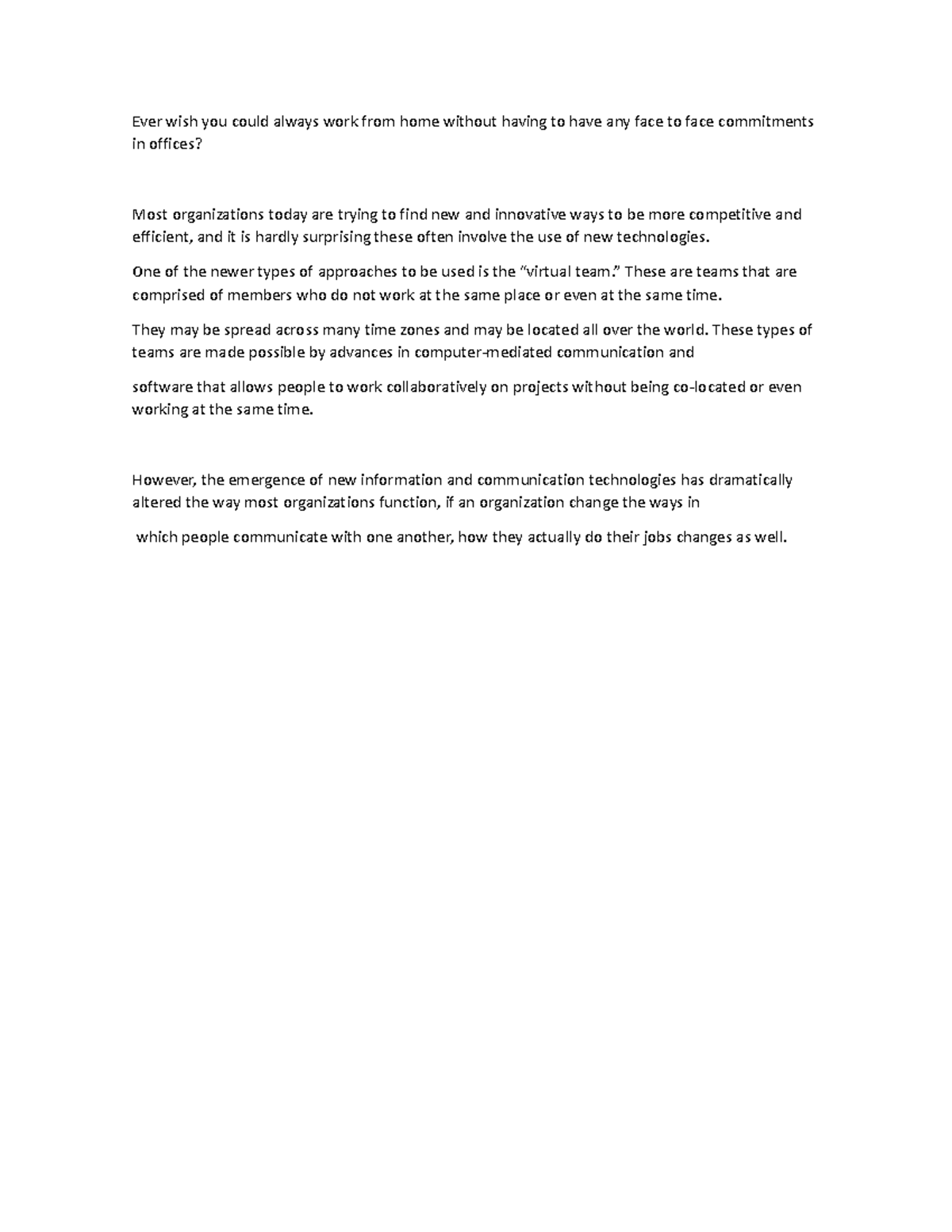 Pitch English IV Ever wish you could always work from home without