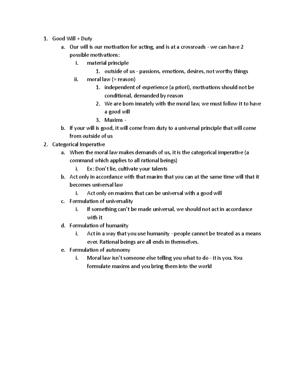 Kant Review Day Lecture Notes - Good Will + Duty a. Our will is our ...