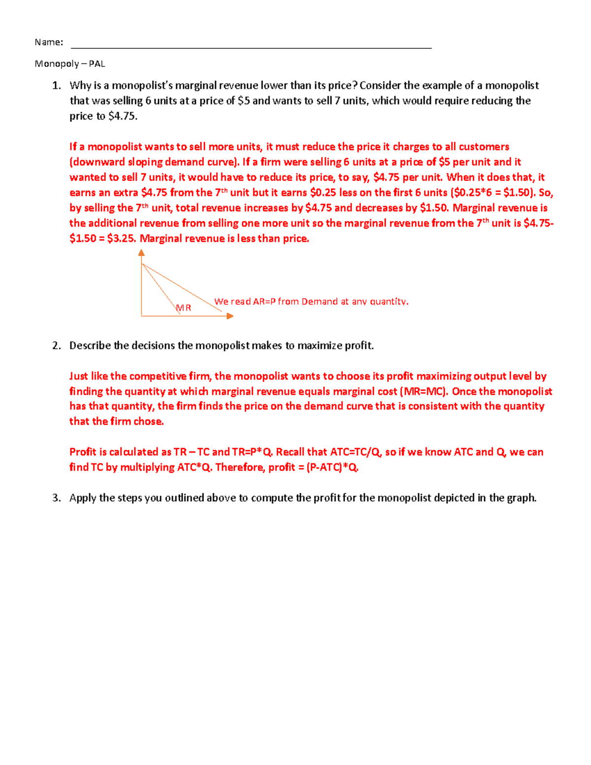 Monopoly - PAL answers - Monopoly – PAL Why is a monopolist’s marginal ...
