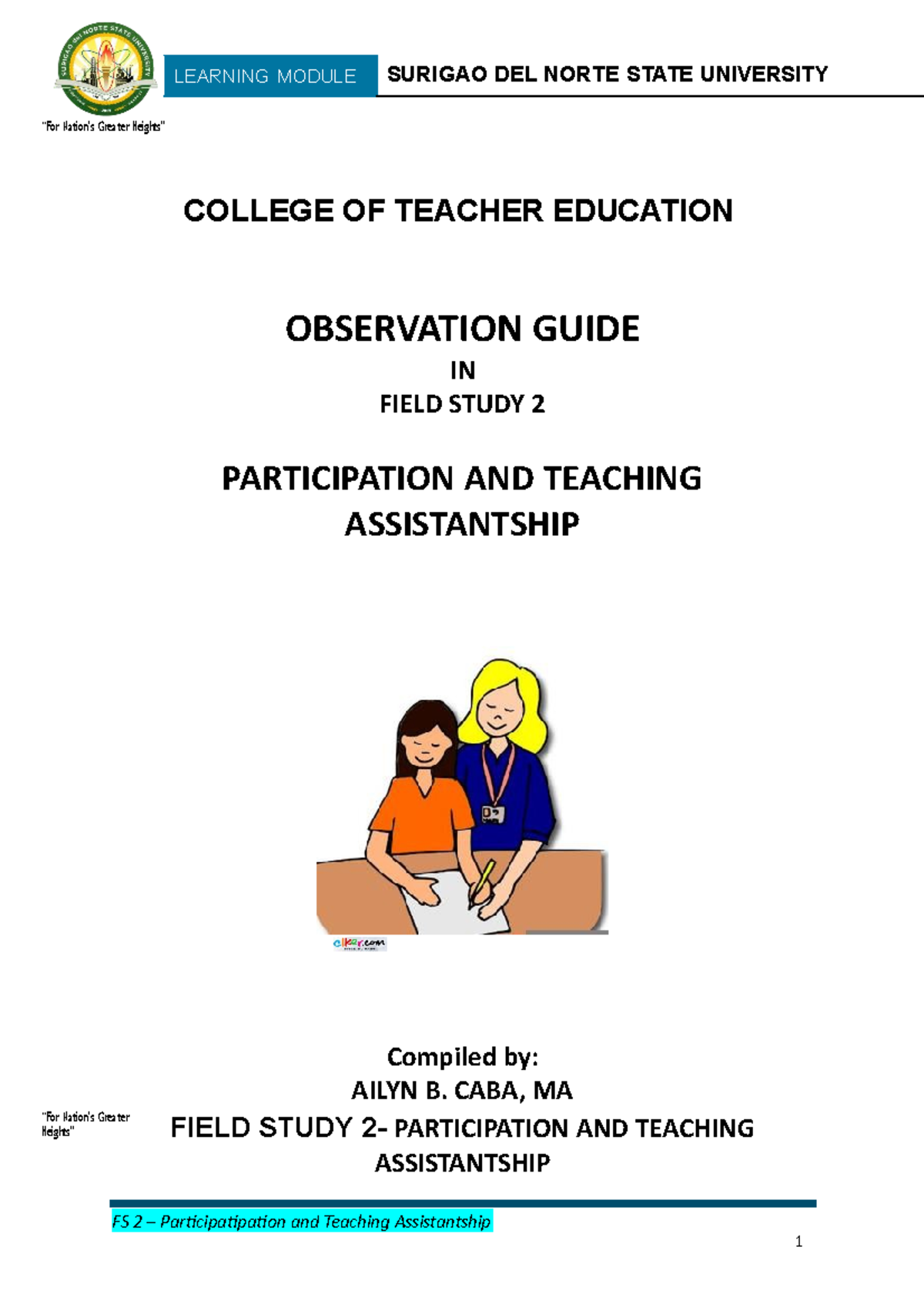 FS 2 Modules Final - “For Nation’s Greater Heights” COLLEGE OF TEACHER ...