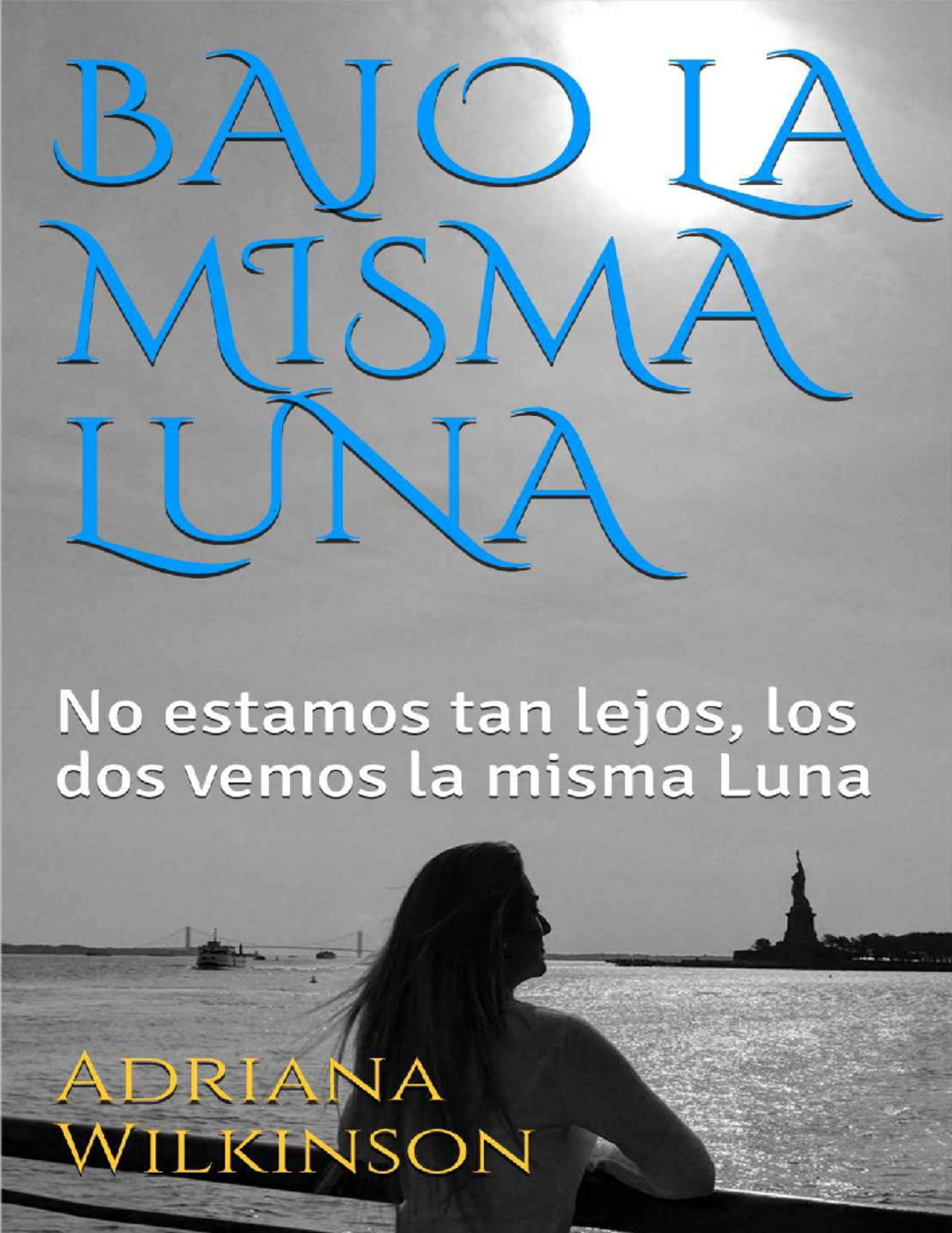 Bajo La Misma Luna Where To Watch Descargar Bajo La Misma Luna Espanol
