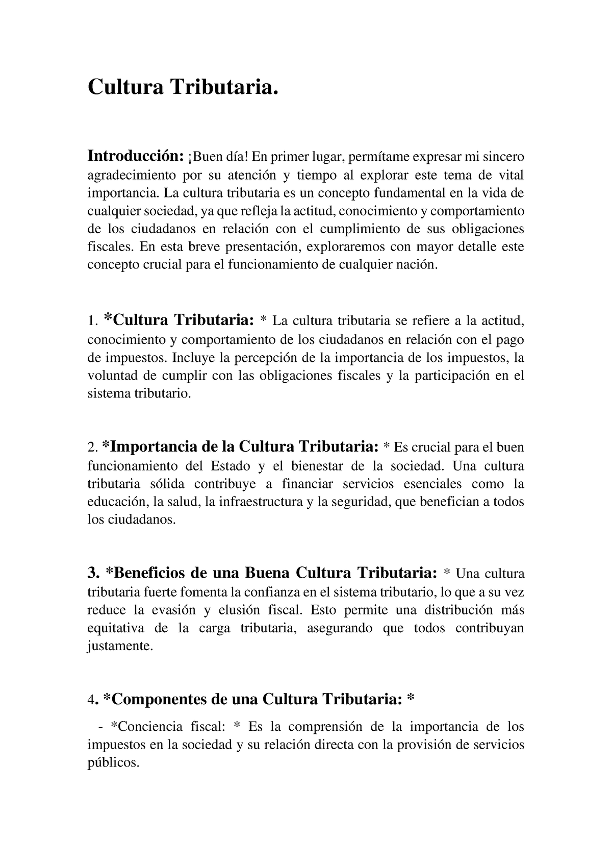 Cultura Tributaria - Introducción: ¡Buen día! En primer lugar ...