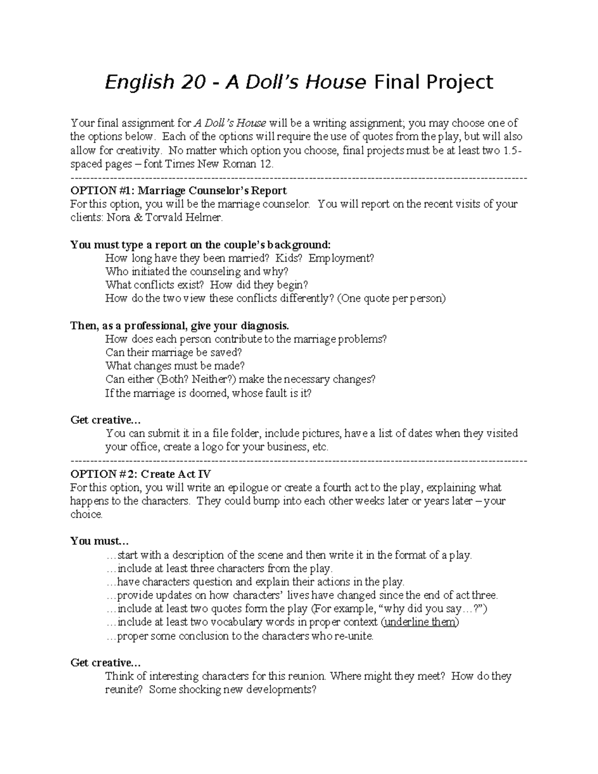 Final Assignment English 20 A Doll’s House Final Project Your final