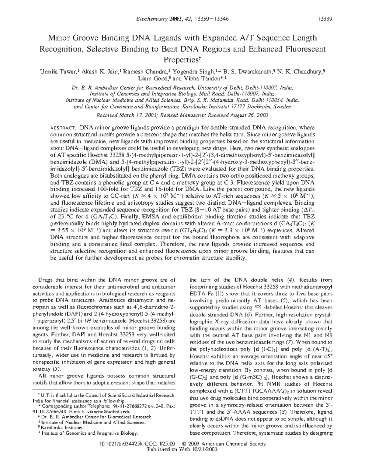 Minor Groove Binding Dna Ligands With Expanded At Sequence Length Recognition Selective Binding