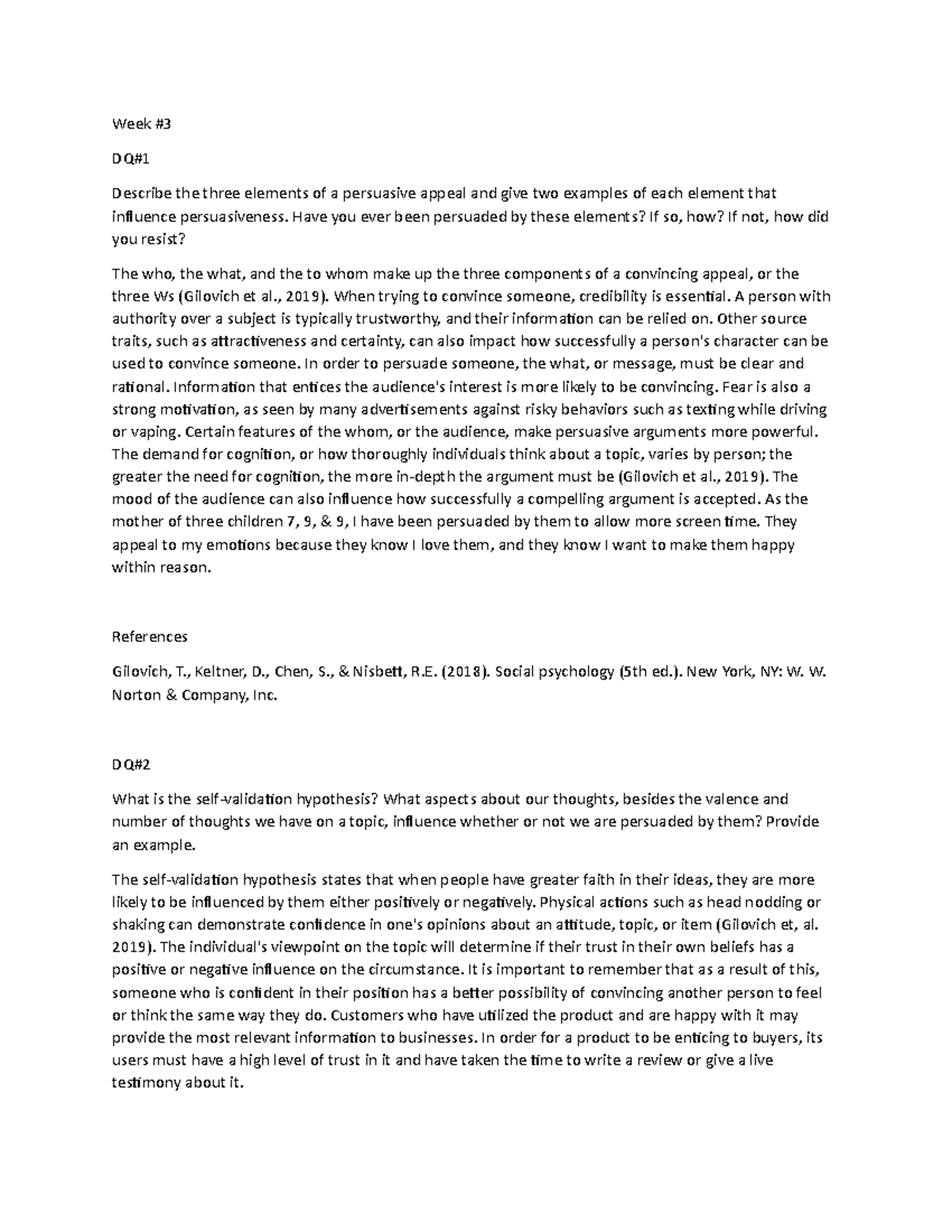 PSY362 week3 DQ DQ 1 and 2 Week DQ Describe the three elements