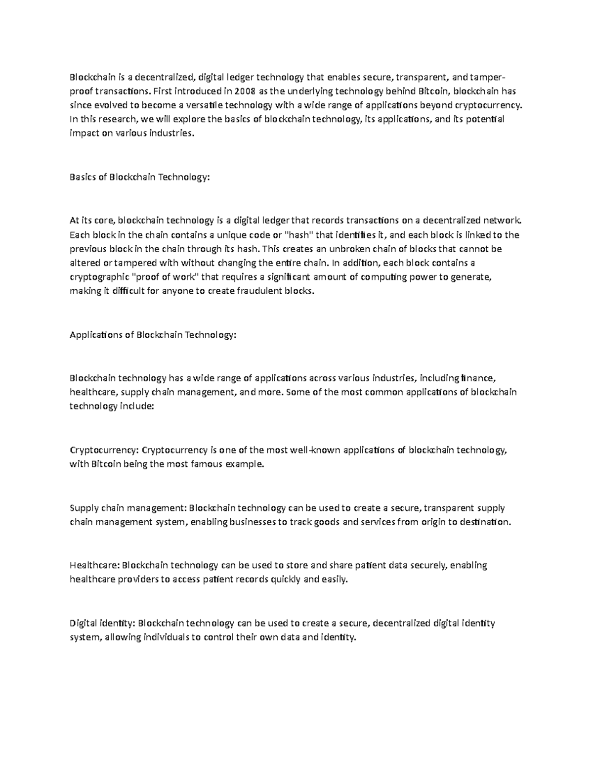 3 - Research - Blockchain is a decentralized, digital ledger technology ...