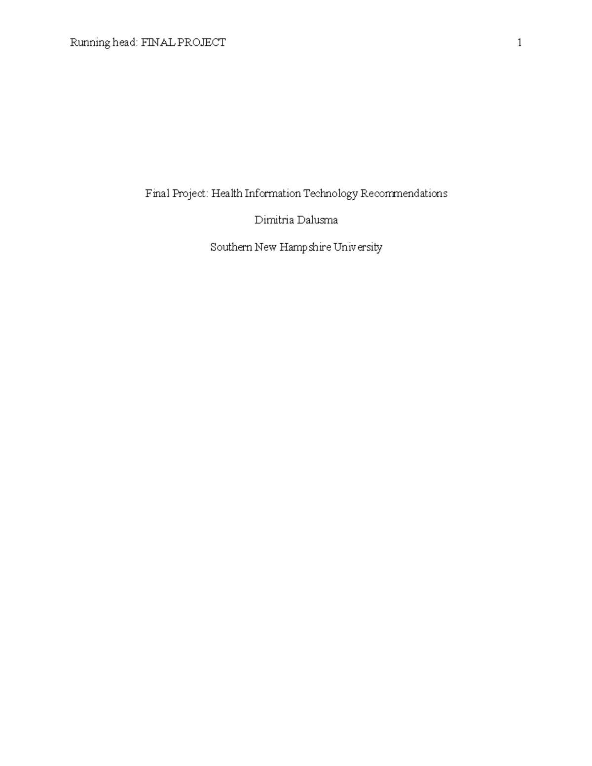 Final Milestone Project for course 20 - Running head: FINAL PROJECT 1 ...