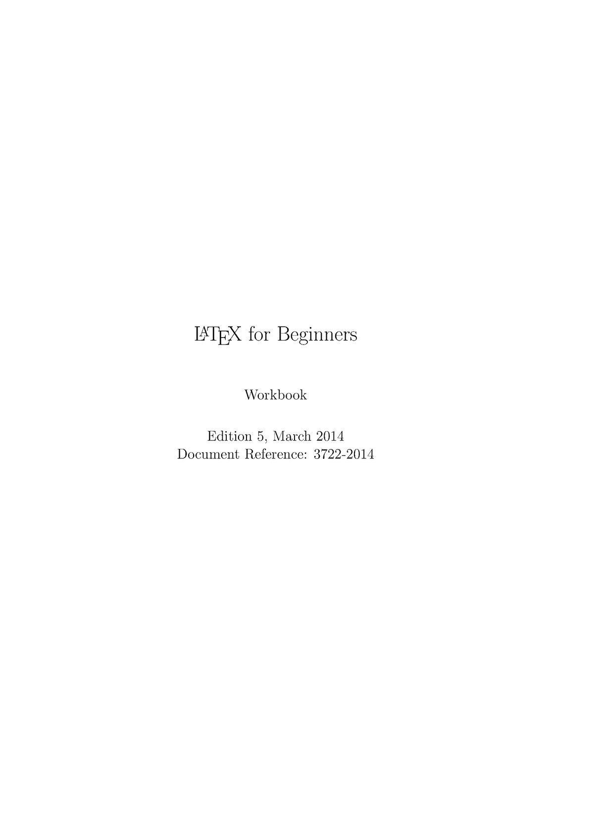 Latex Primer LATEX For Beginners Workbook Edition 5 March 2014   Thumb 1200 1697 