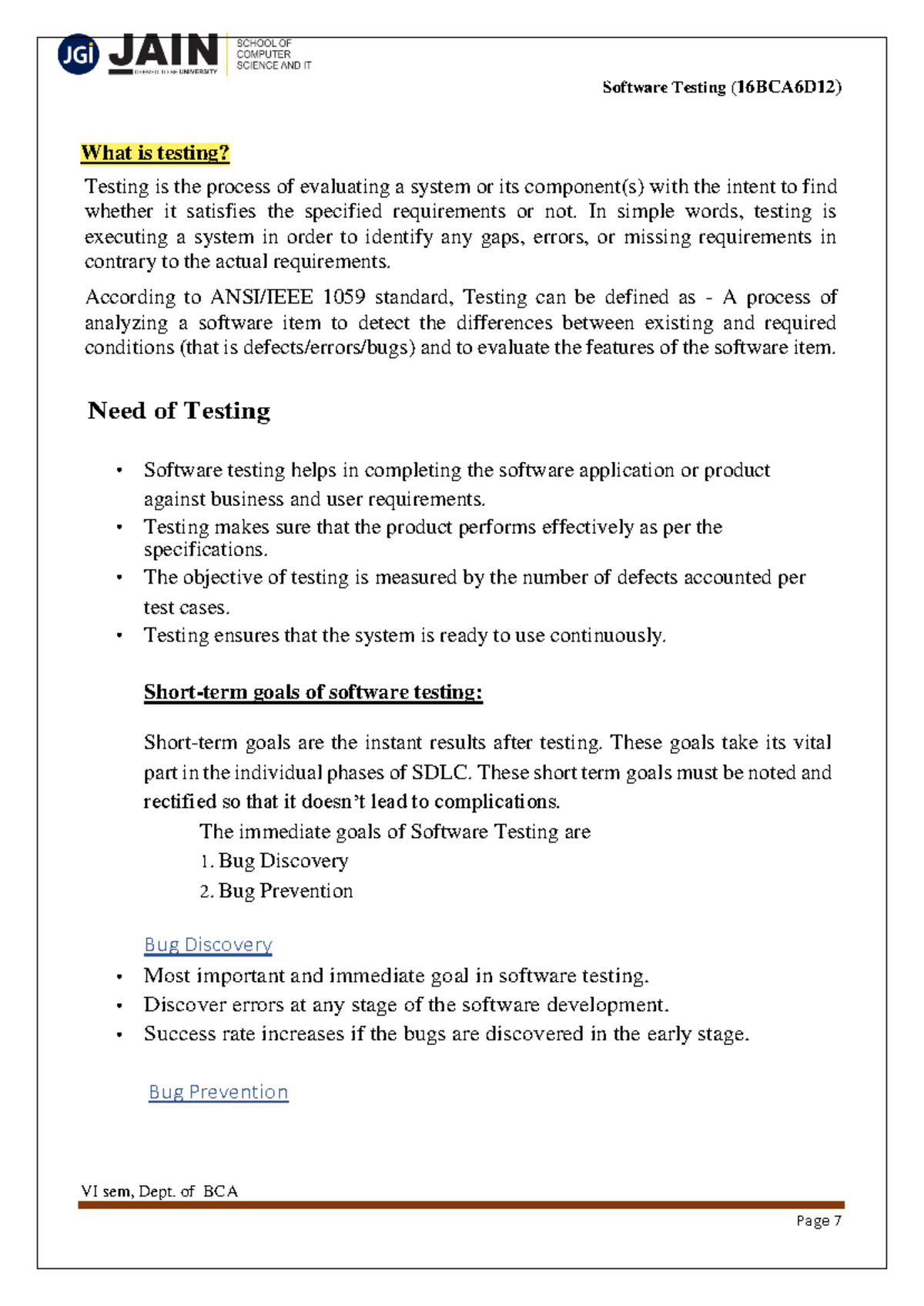 Software Testing Part 2 - VI sem, Dept. of BCA What is testing? Testing ...
