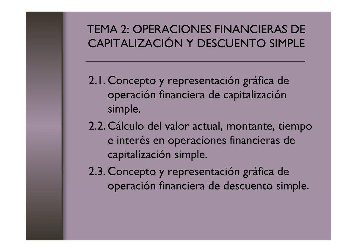 Tema 2. Operaciones Financieras De Capitalización Simple - CAPITALIZACI ...