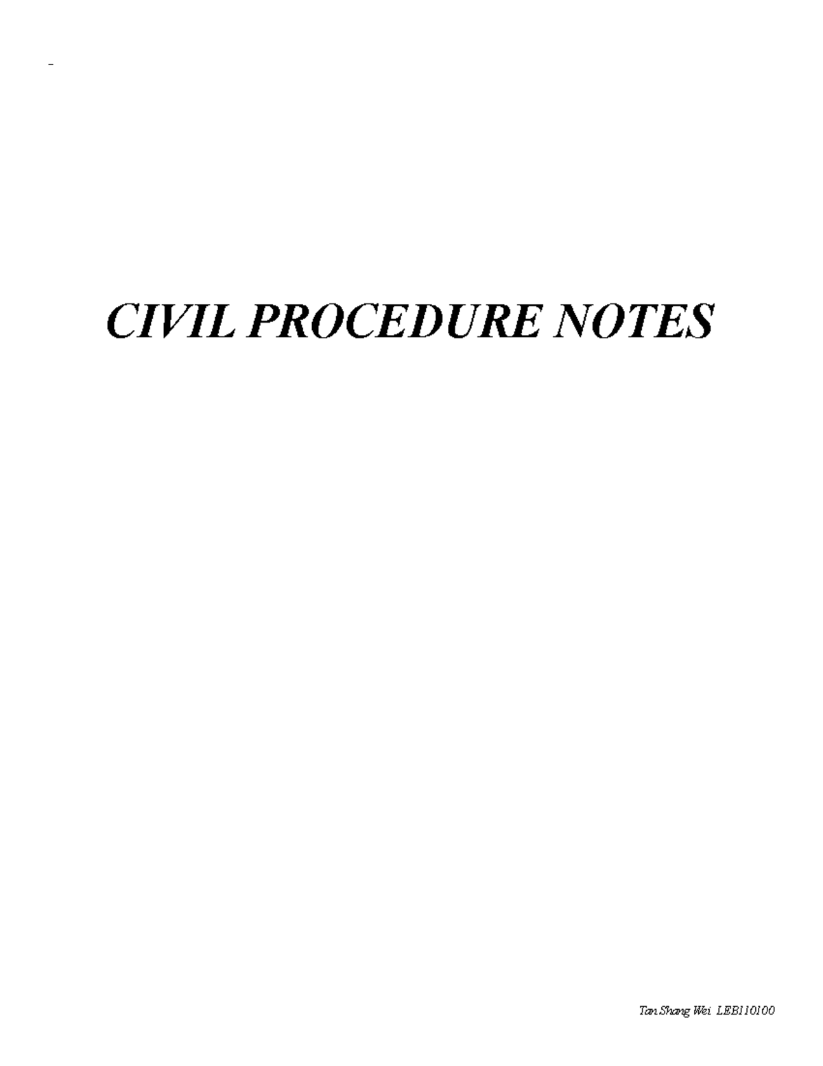Civil-Procedure-Notes - CIVIL PROCEDURE NOTES Nature and Aims of Civil ...