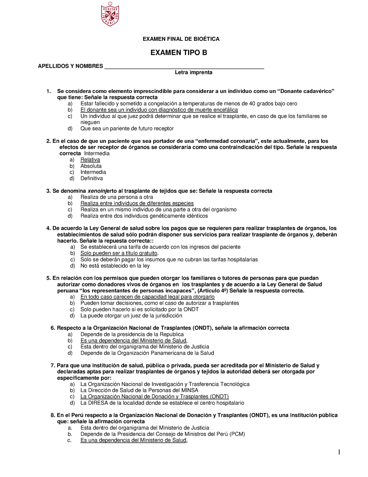 2. Examen TIPO B Bioetica USMP I5 Noviembre 2019 - EXAMEN FINAL DE ...