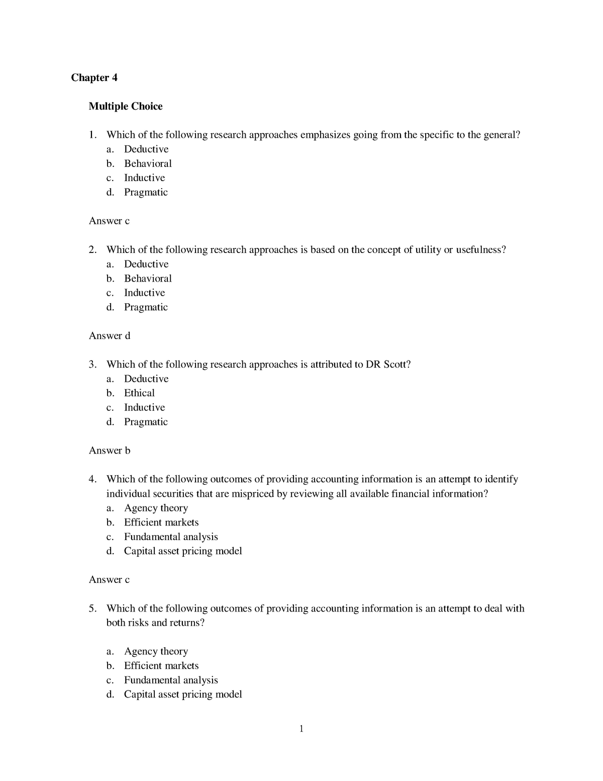 Chapter 4 - Chapter 4 Multiple Choice Which of the following research ...