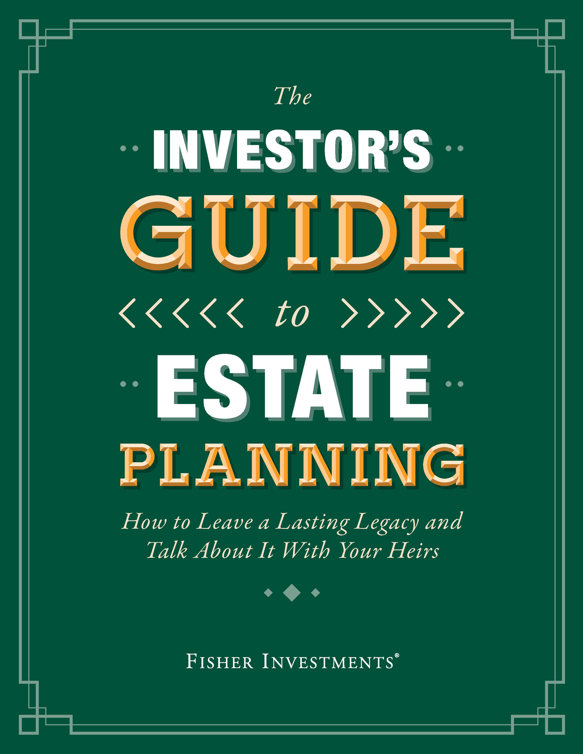 The Investors Guide To Estate Planning 1082020 - The How To Leave A ...