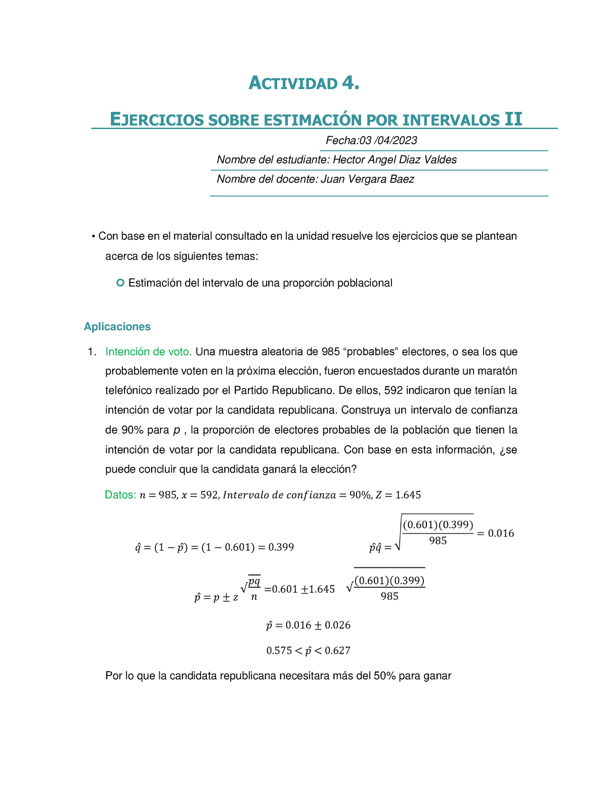 Actividad 4 - ACTIVIDAD 4. EJERCICIOS SOBRE ESTIMACI”N POR INTERVALOS ...