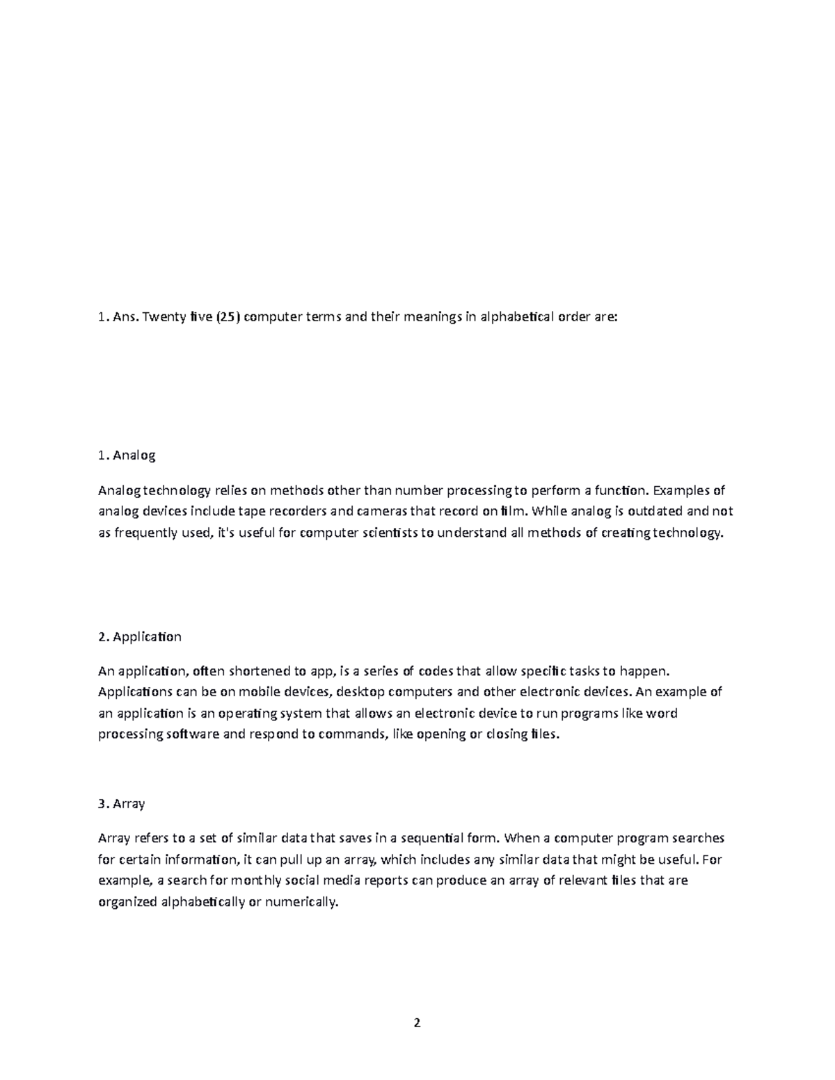 1. And. TwentyWPS Office Ans. Twenty five (25) computer terms and