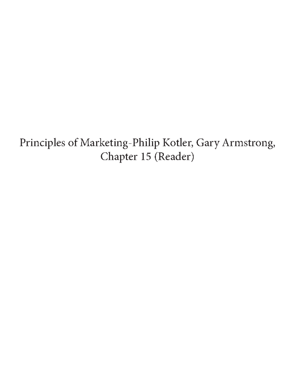 Material 01 Principles of Marketing Chapter 15 (Reader) - Principles of ...
