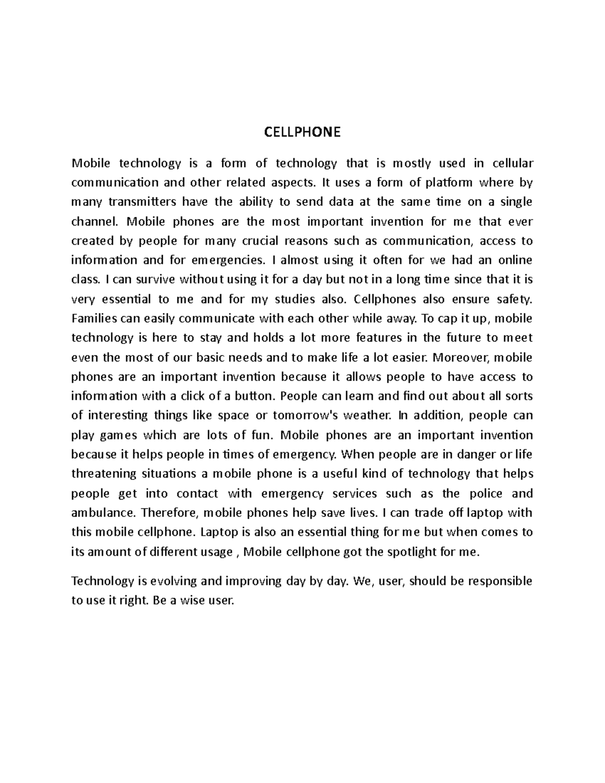Essay CELLPHONE Mobile technology is a form of technology that is