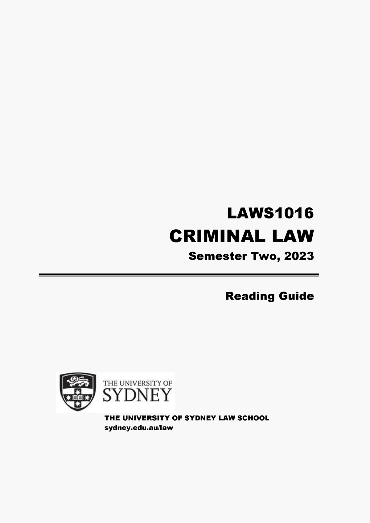 Reading Guide - LAWS CRIMINAL LAW Semester Two, 2023 Reading Guide THE ...