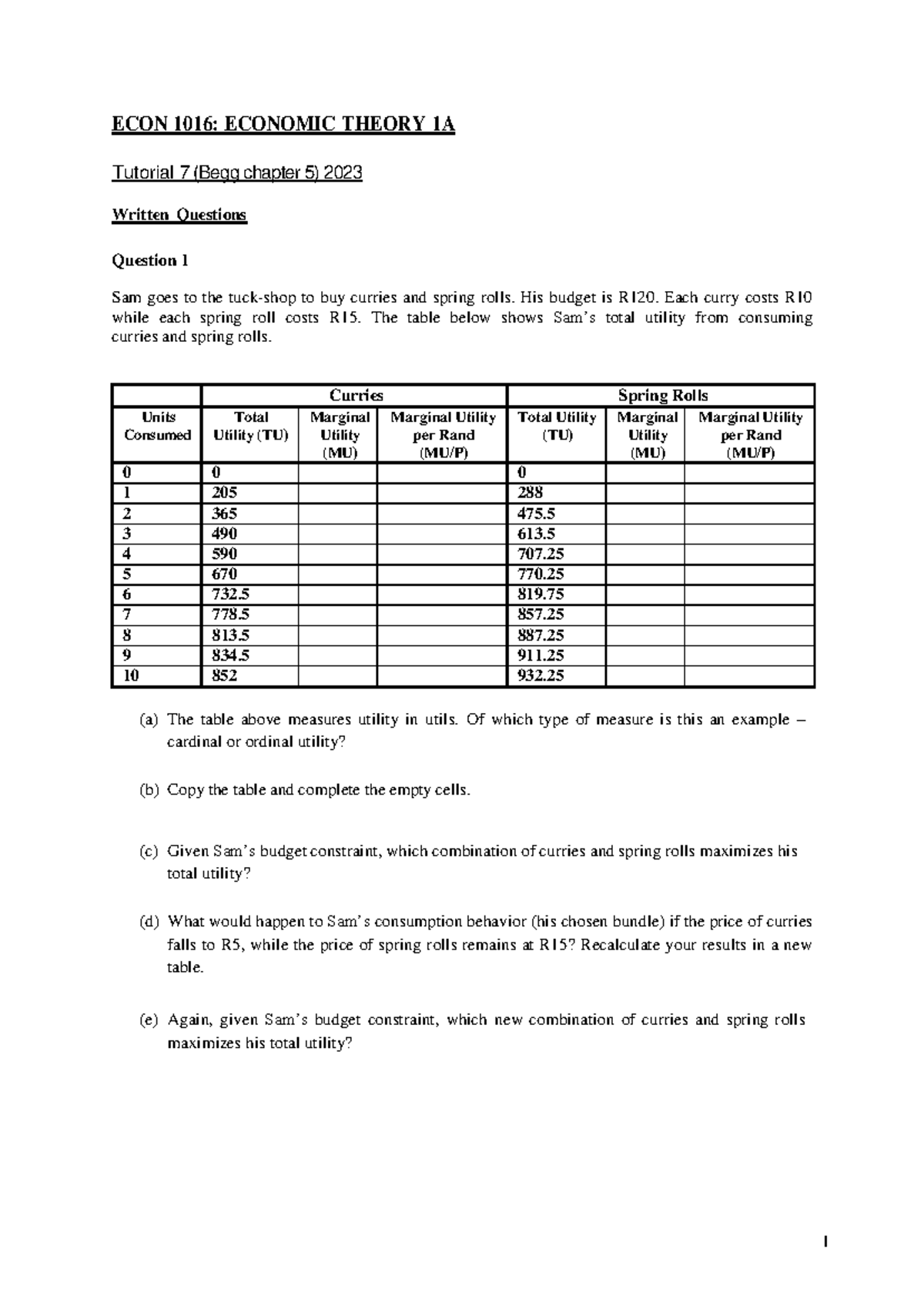 Micro+Tutorial+7+2023 - 1 ECON 1016: ECONOMIC THEORY 1A Tutorial 7 ...
