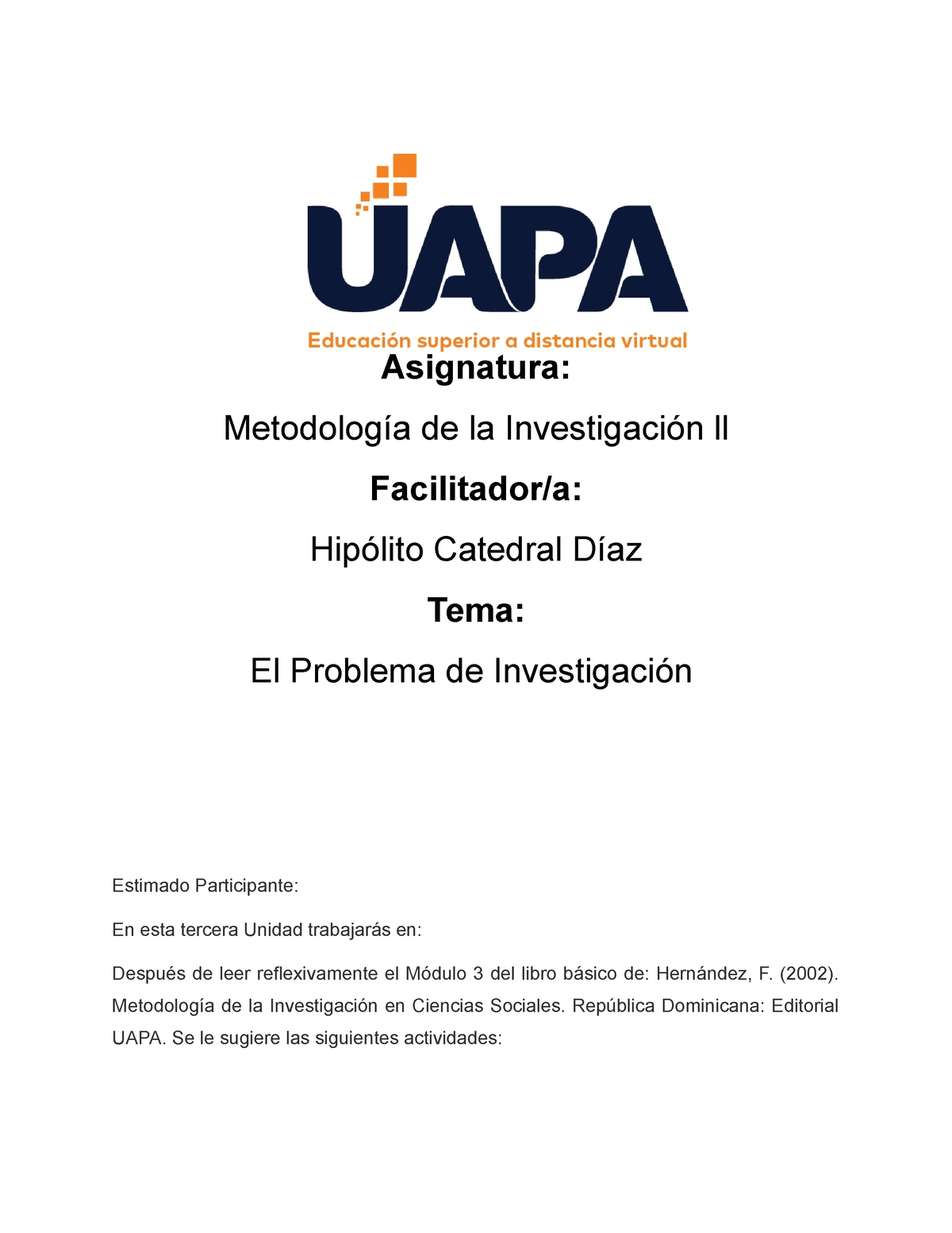 Tarea 3 De Metodologia 2 - Asignatura: Metodología De La Investigación ...