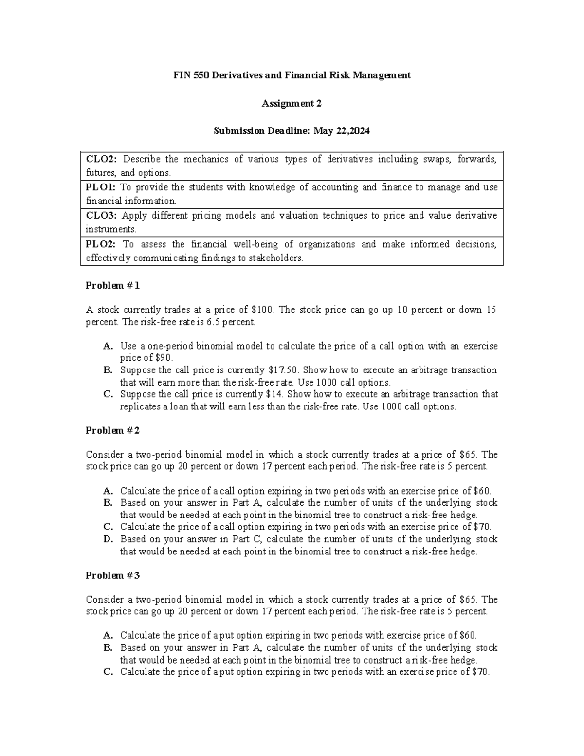 Assignment 2 - FIN 550 Derivatives and Financial Risk Management ...