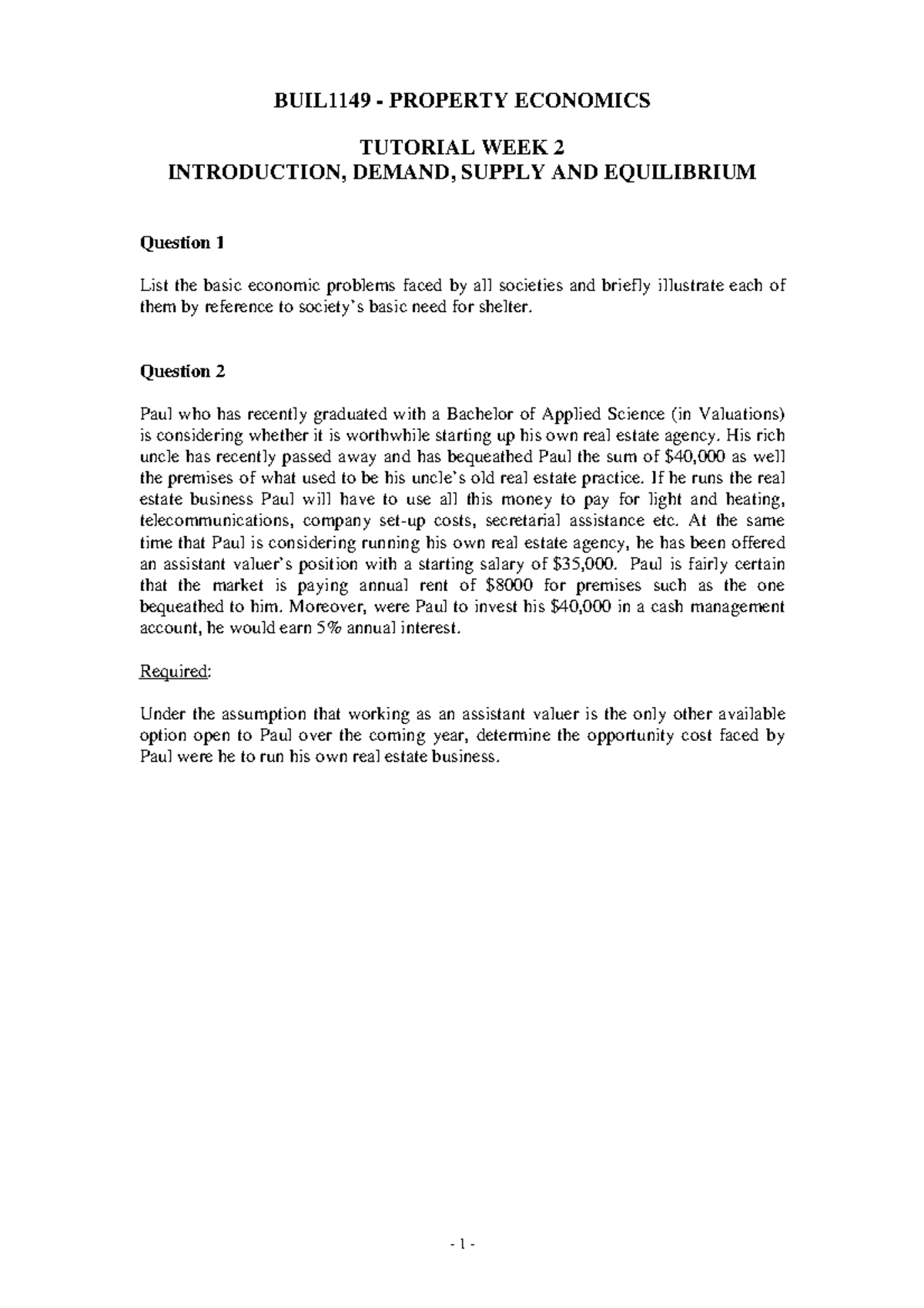 Tutorial Week 2 - 1 - BUIL1149 - PROPERTY ECONOMICS TUTORIAL WEEK 2 ...
