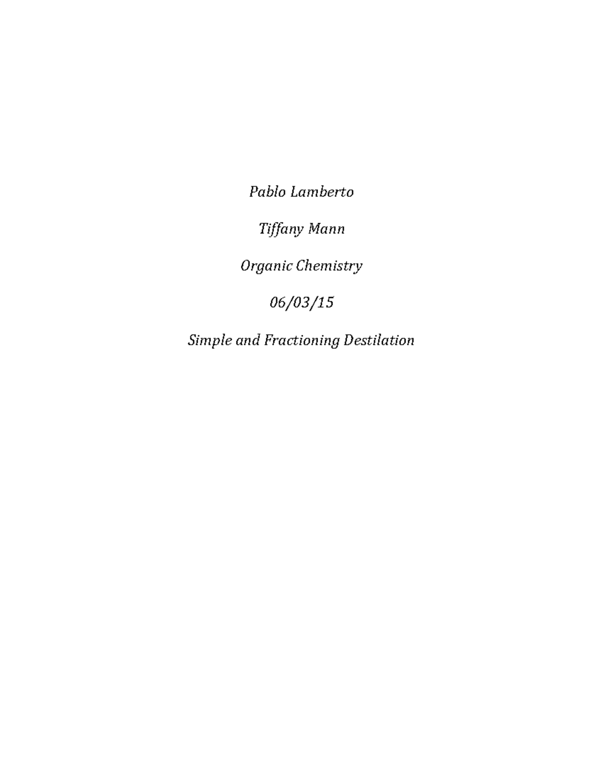 Lab 2 orgo - lab report - Pablo Lamberto Tiffany Mann Organic Chemistry ...