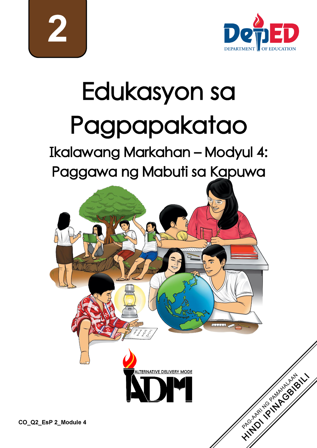 Es P2 Q2 Mod4 Paggawa Ng Mabuti Sa Kapuwa V2 - Edukasyon Sa ...