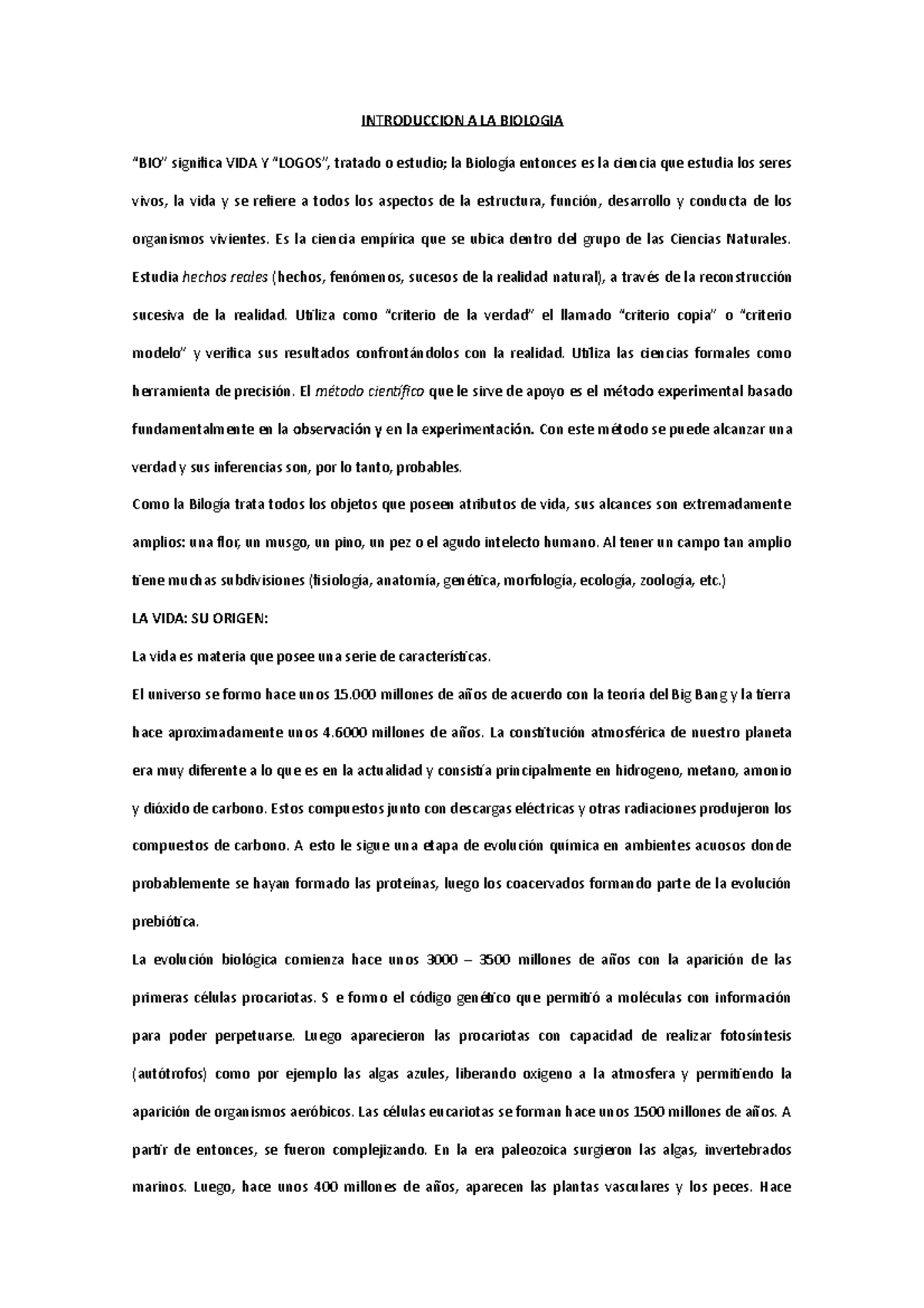 Introduccion A LA Biologia INTRODUCCION A LA BIOLOGIA “BIO” significa VIDA Y “LOGOS”, tratado Introduccion A LA Biologia INTRODUCCION A LA BIOLOGIA “BIO” significa VIDA Y “LOGOS”, tratado
