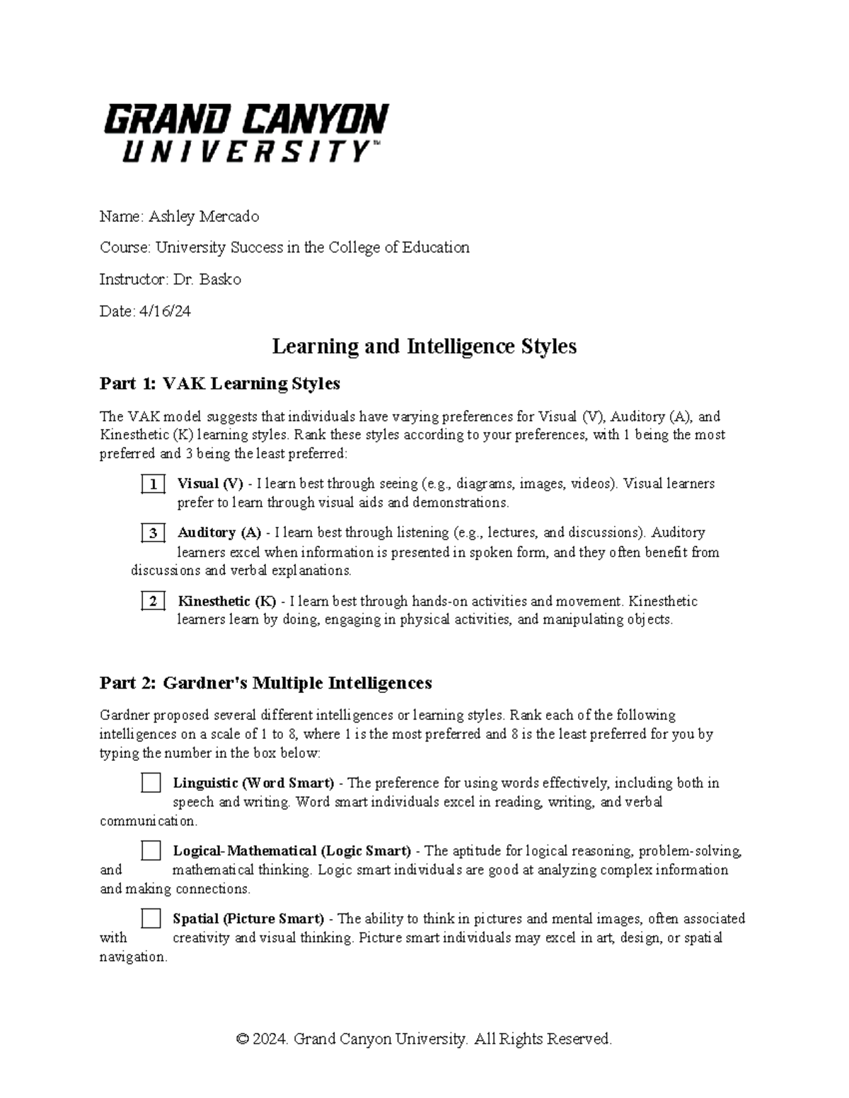 Learning and Intelligence Styles - Name: Ashley Mercado Course ...