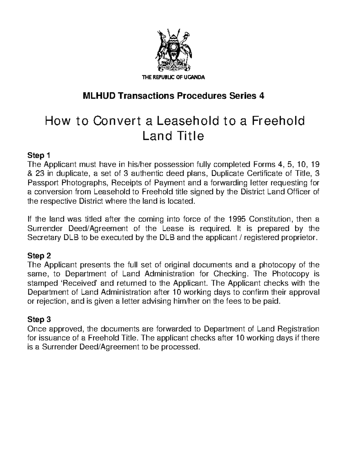 4 How to convert a lease to freehold land title THE REPUBLIC OF UGANDA MLHUD Transactions