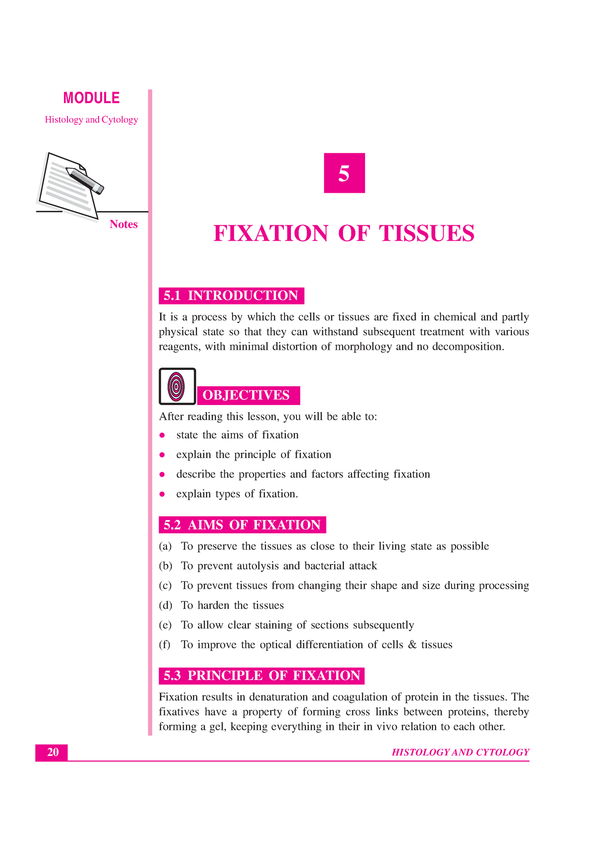 Lesson05 Fixatives MODULE Fixation of Tissues Histology and