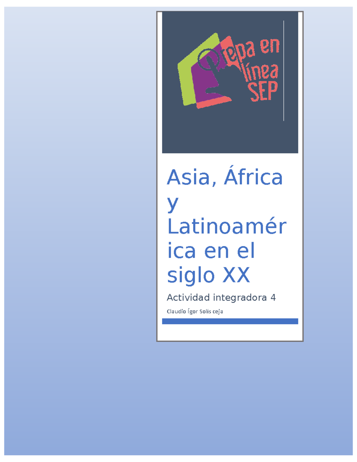 Solis Claudio M10S2AI4 - Claudio Ígor Solís ceja Asia, África y ...