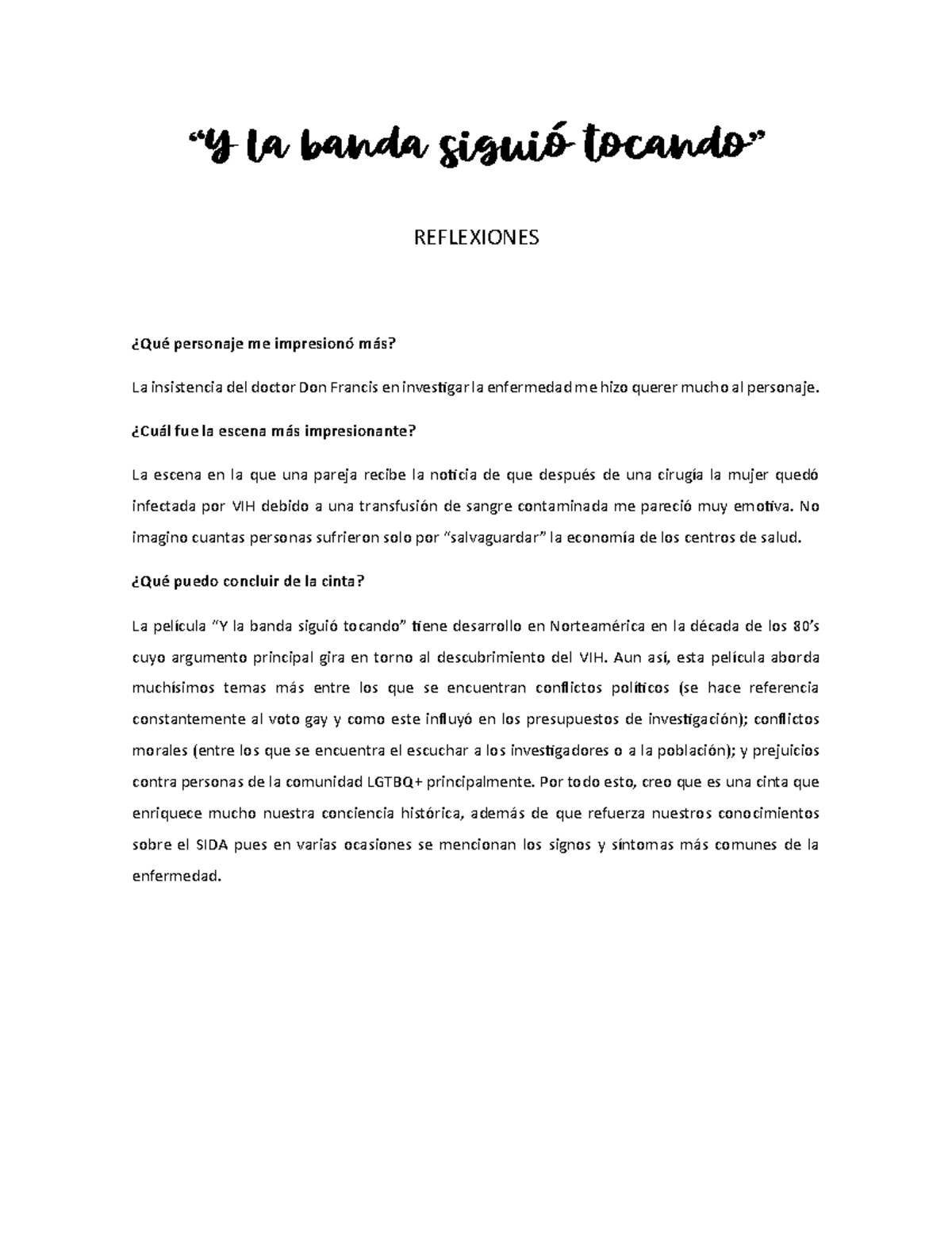 Y la banda siguió tocando “Y la banda siguió tocando” REFLEXIONES