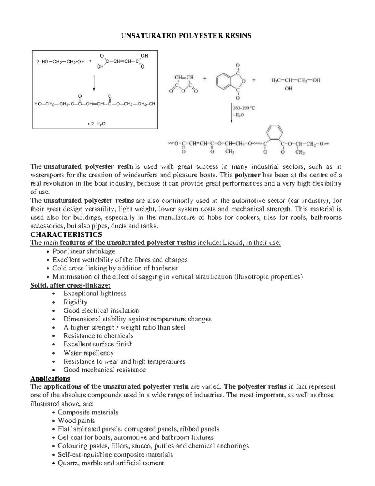 Unsaturated Polyester Resins UNSATURATED POLYESTER RESINS The