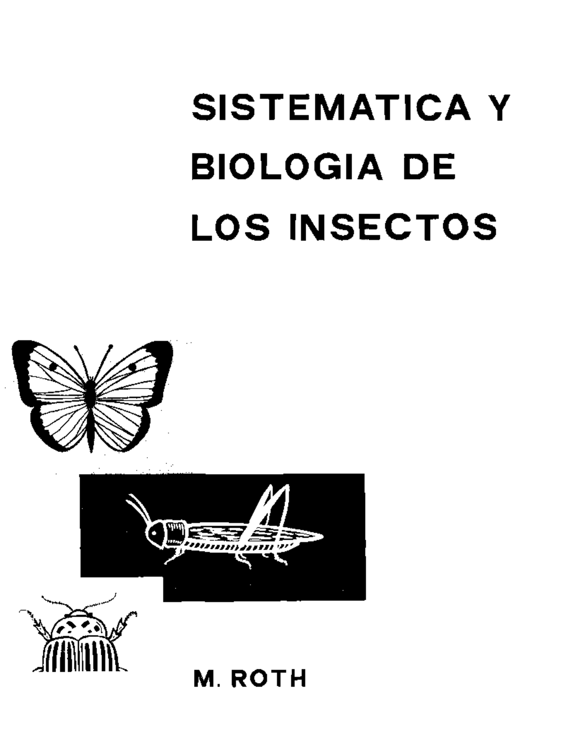 Sistematica y Biologia DE LOS Insectos - SISTEMATICA y BIOLOGIA DE LOS ...