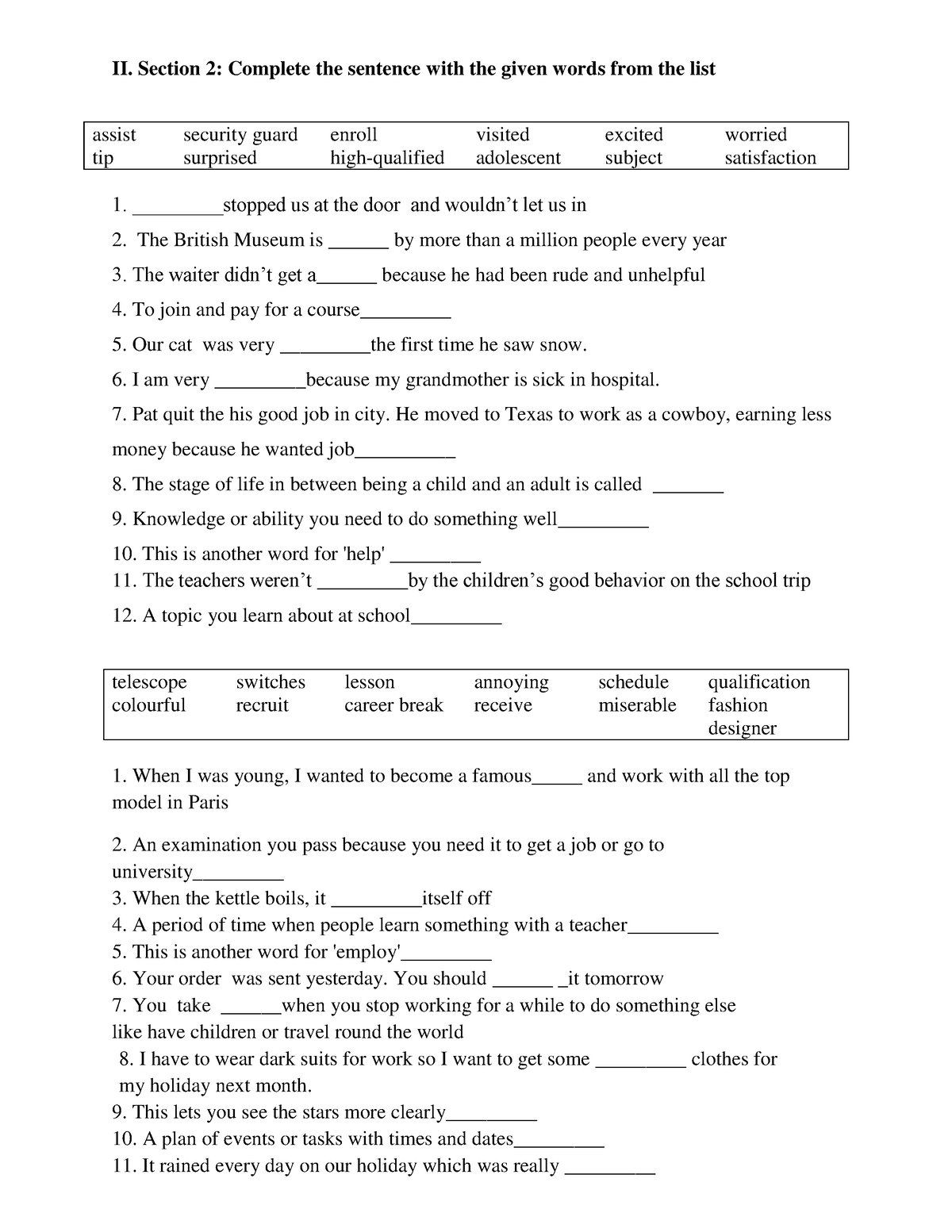 Gap filling - dvfdsvd - II. Section 2: Complete the sentence with the ...