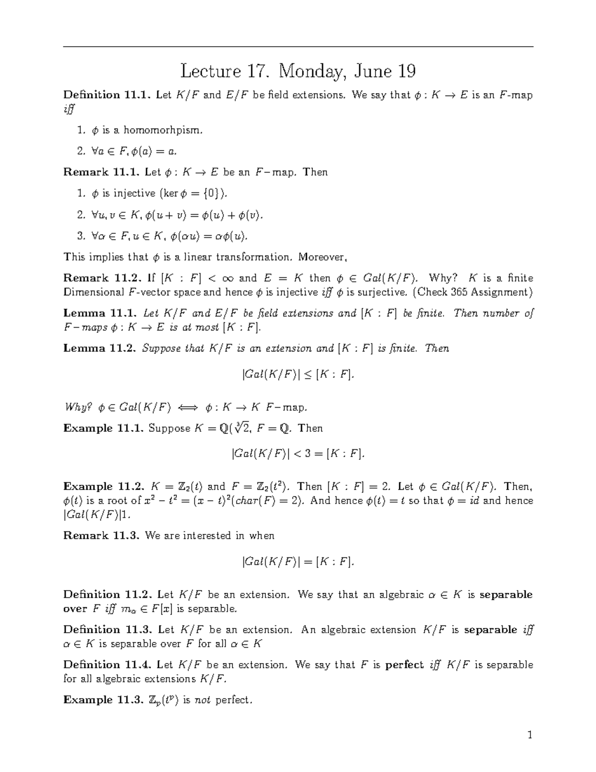 Lec17 notes Lecture 17. Monday, June 19 Definition 11. Let K/F and