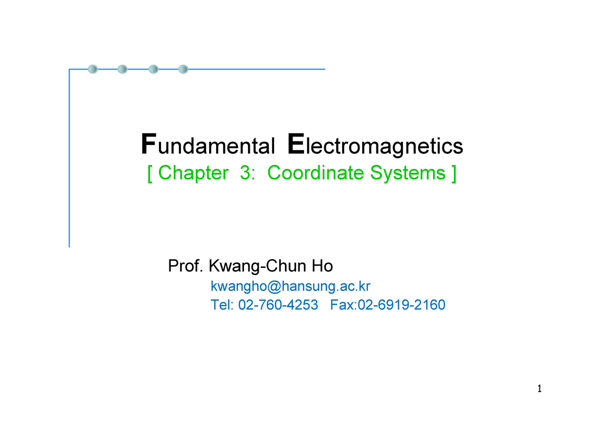 Chapter 3 2016 - Lecture Notes 1,3 - 1 F Undamental E Lectromagnetics ...