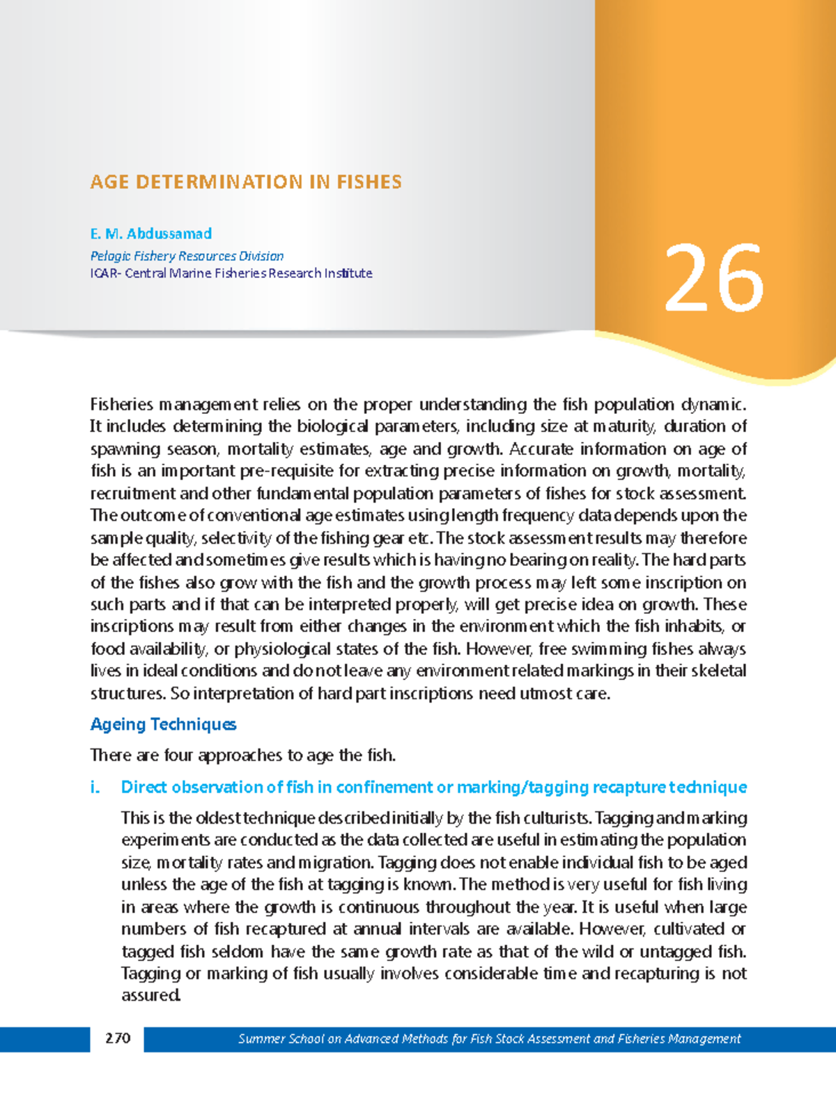 26Age determination in fishes Fisheries management relies on the