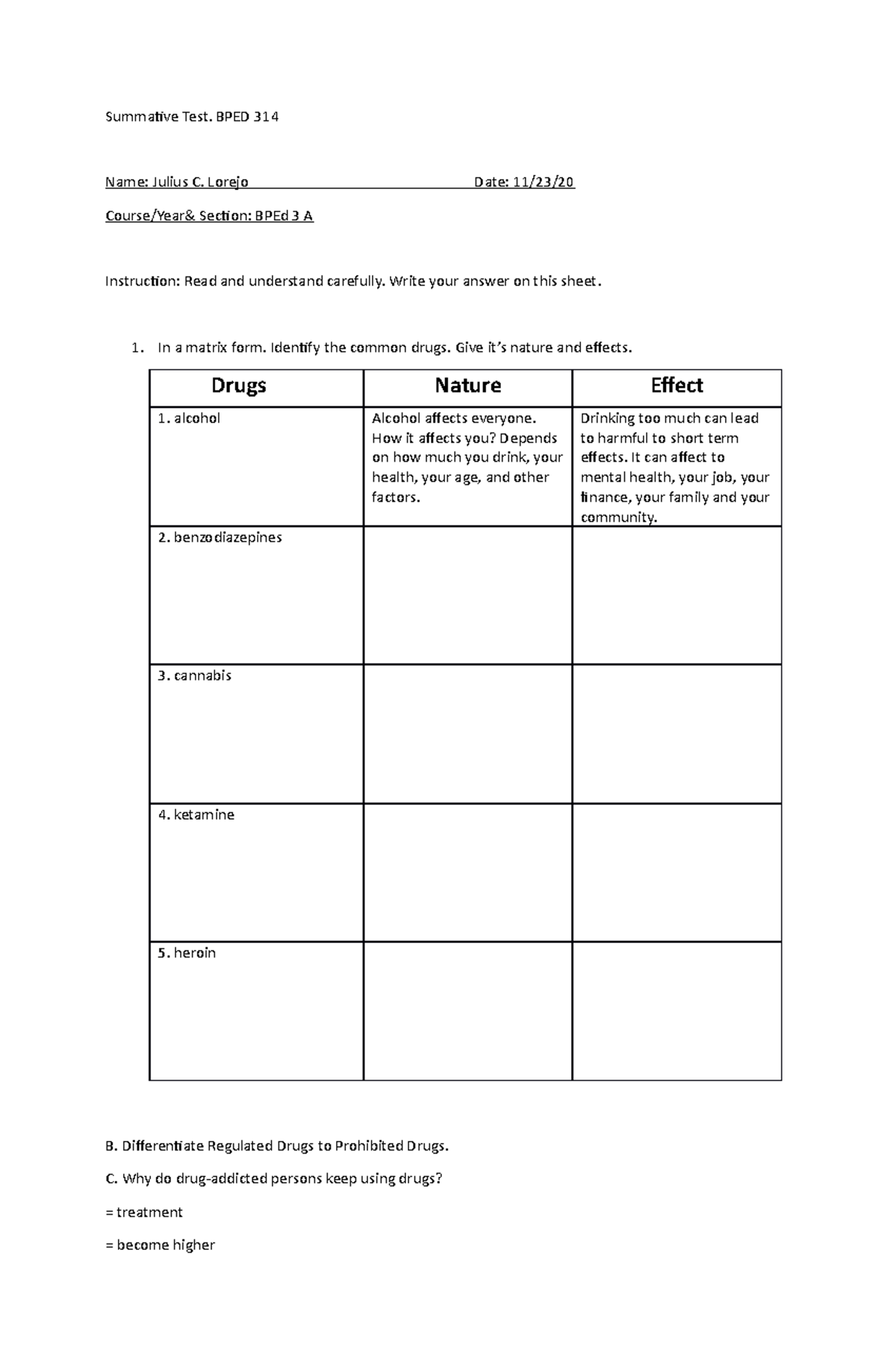 Drugs - Summatuve test - Summative Test. BPED 314 Name: Julius C ...