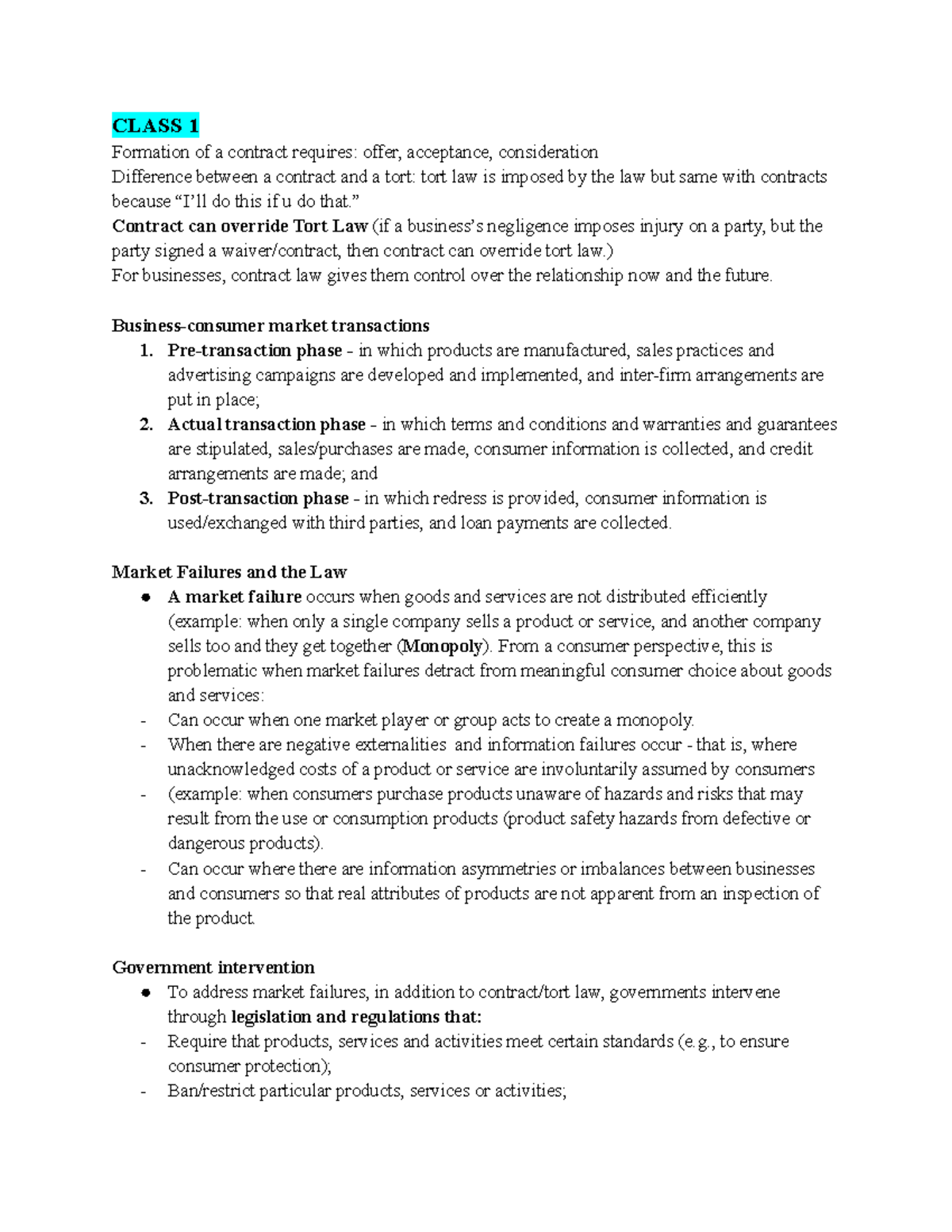 LAW525 1 Notes - CLASS 1 Formation of a contract requires: offer ...